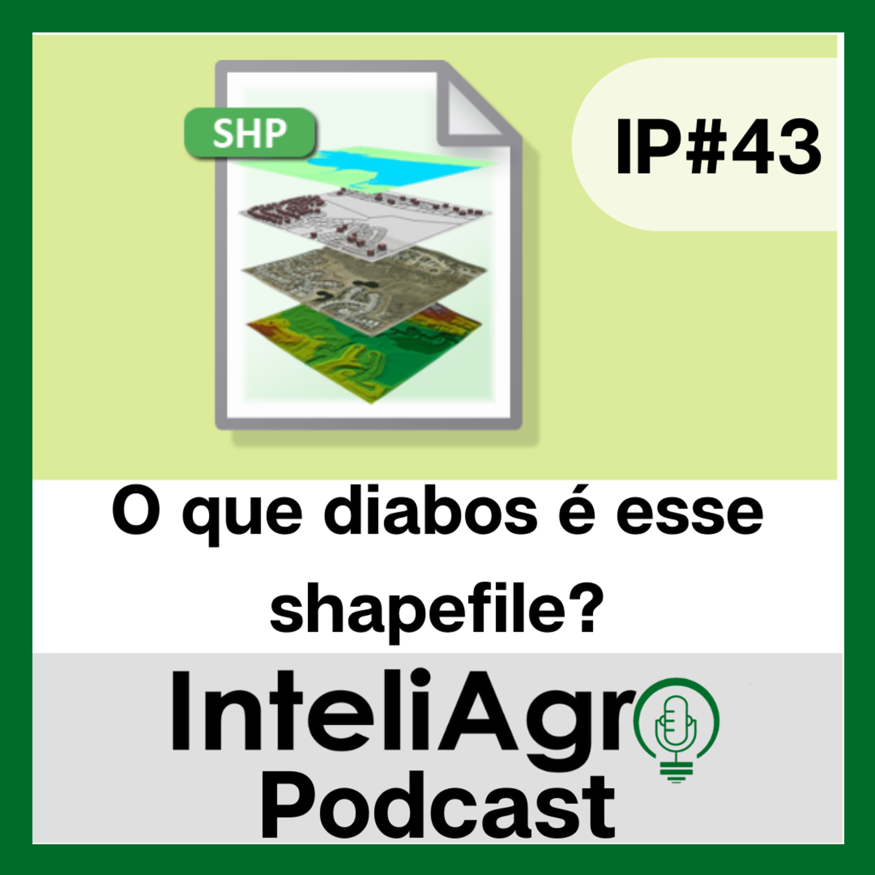 IP#43 - O que diabos é esse shapefile? episode artwork
