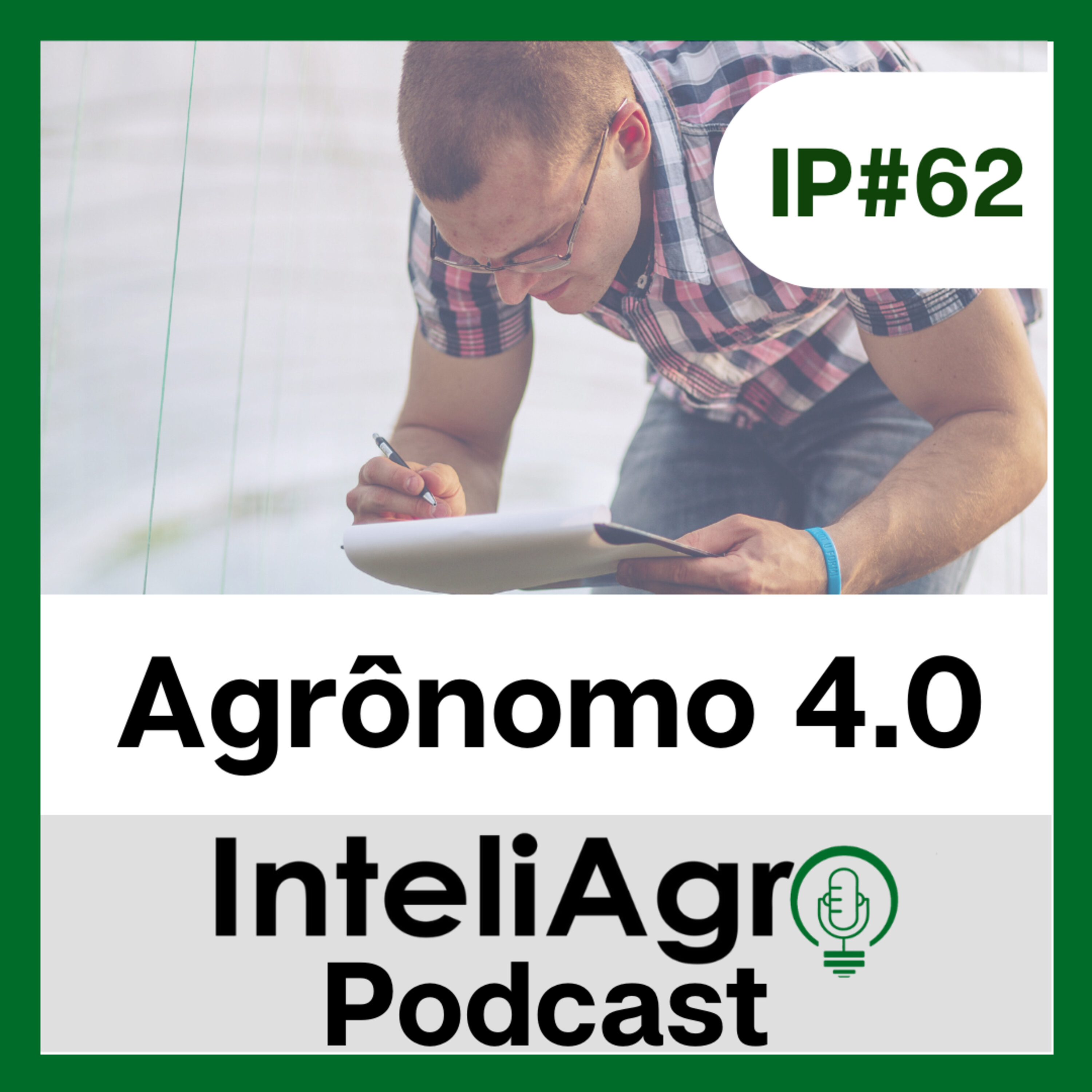 IP#62 - Agrônomo 4.0 episode artwork