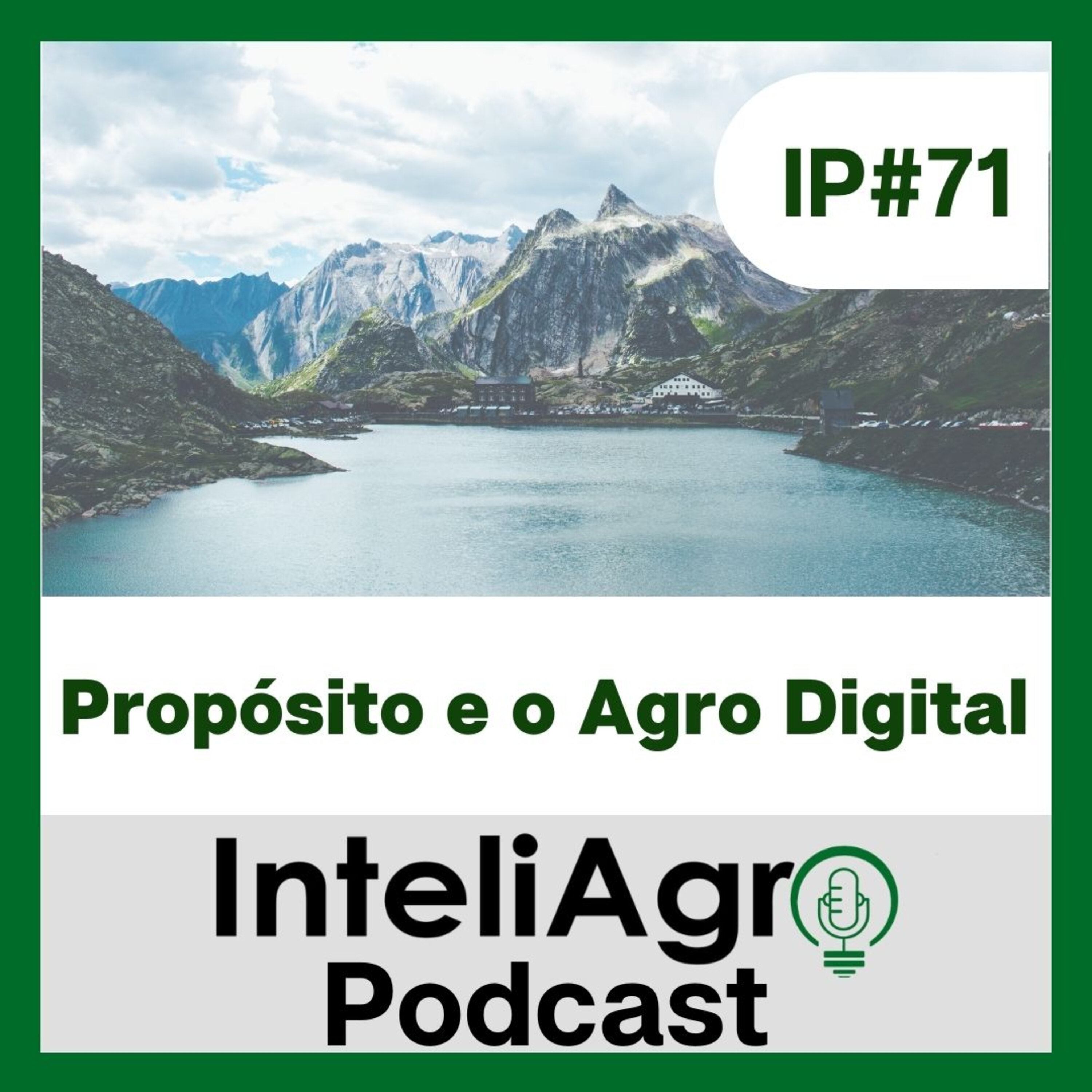 IP#71 -Propósito e o Agro Digital episode artwork