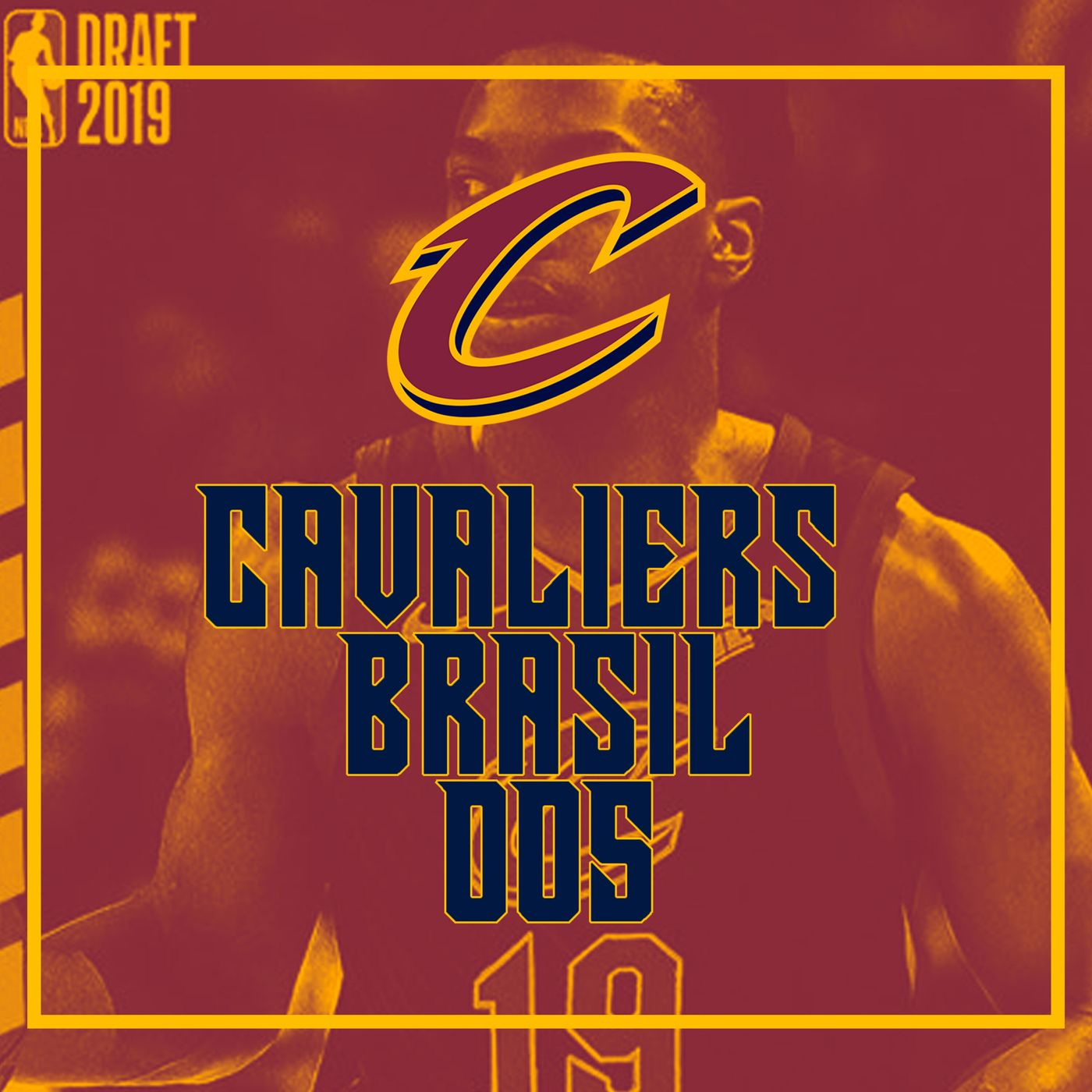 Cavaliers Brasil Podcast 005 – Draft Cavaliers 2019