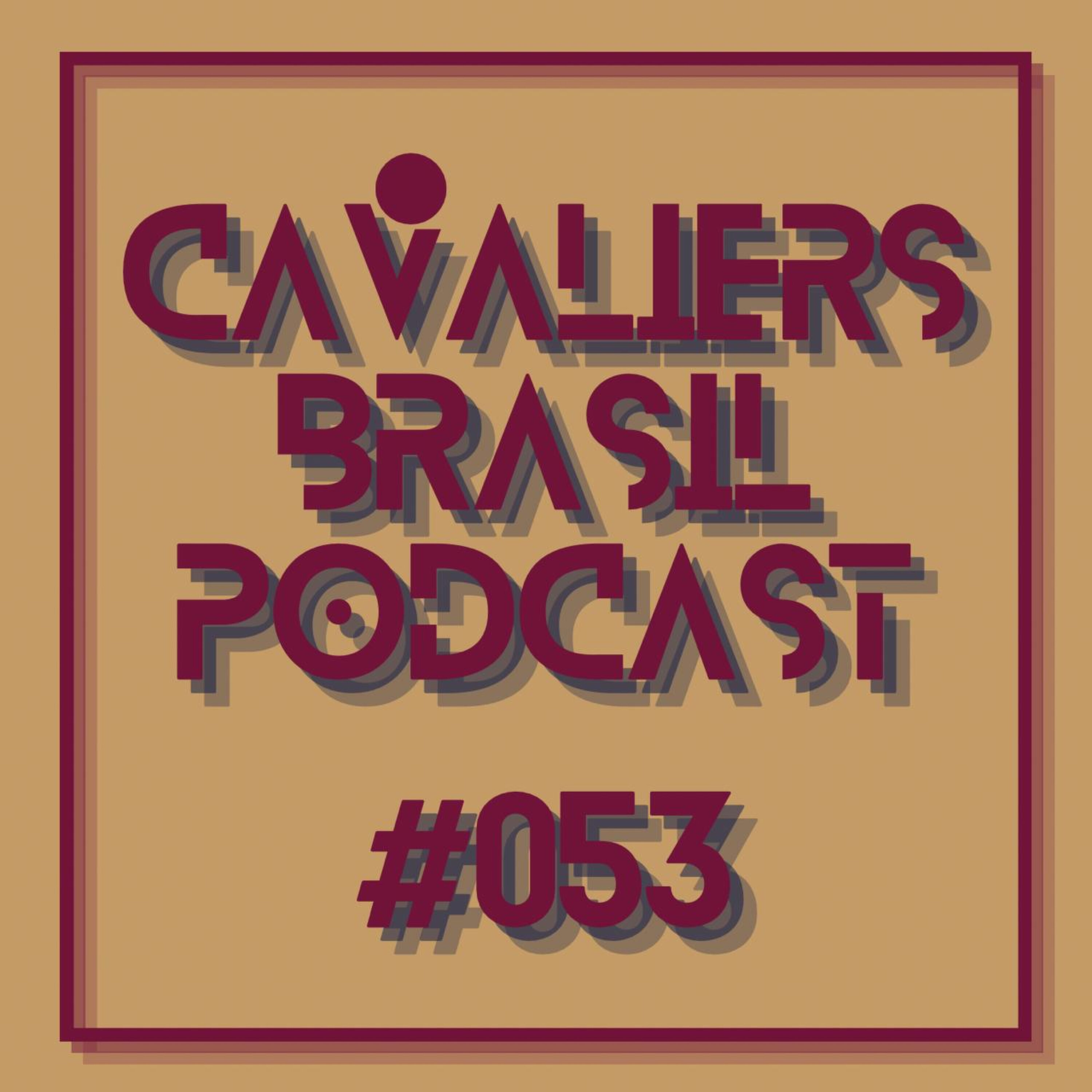 Cavaliers Brasil 53 - Harden e Antetokounmpo vem aí?!