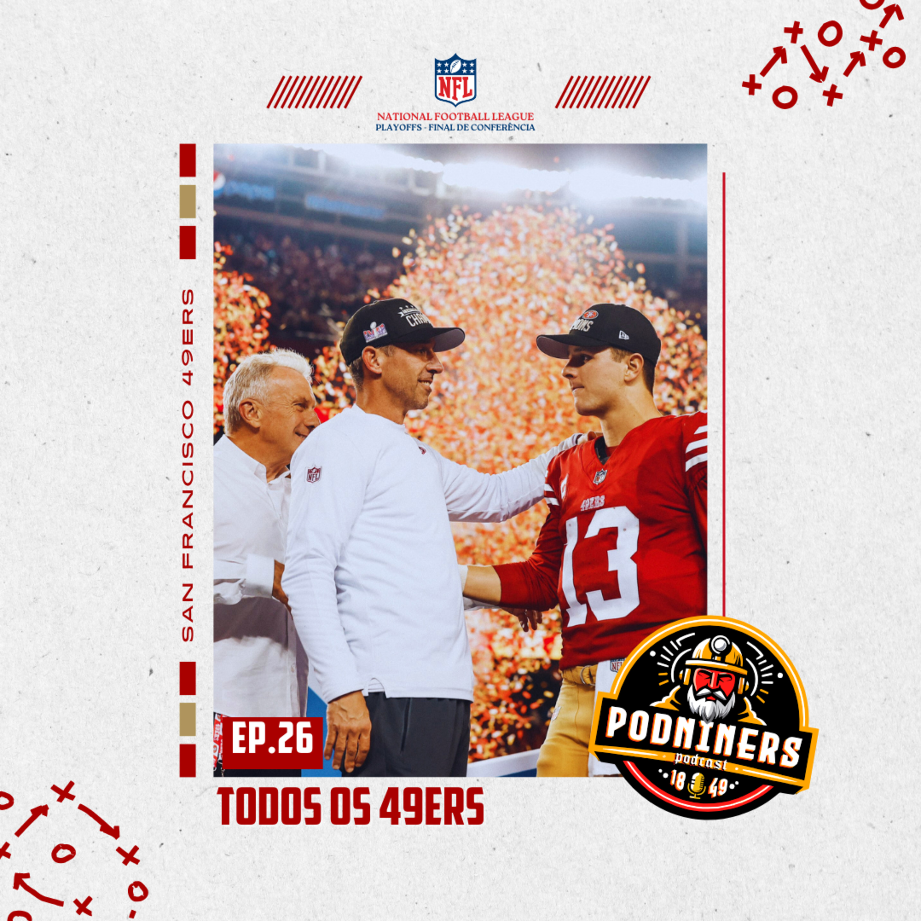 🎙️26 - TODOS OS 49ERS episode artwork