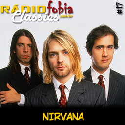 RÁDIOFOBIA Classics #17 – Nirvana