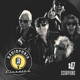 RÁDIOFOBIA Classics #47 – Scorpions
