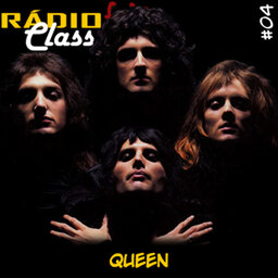 RÁDIOFOBIA Classics #04 – Queen