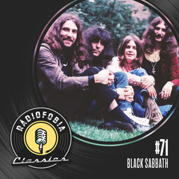RÁDIOFOBIA Classics #71 - Black Sabbath