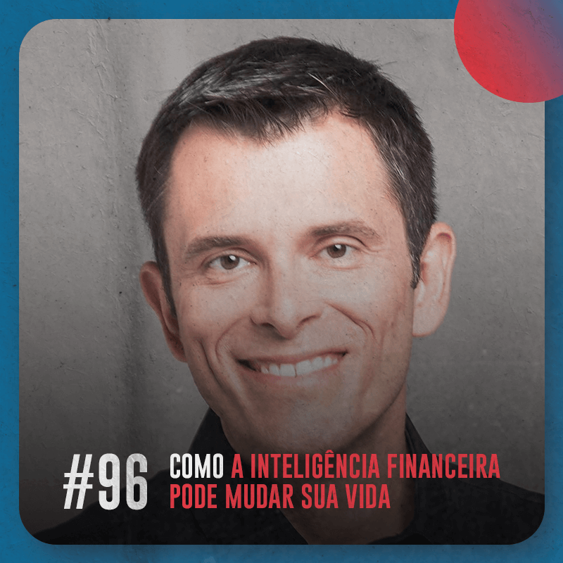 Café com ADM 096 — Como a inteligência financeira pode mudar sua vida