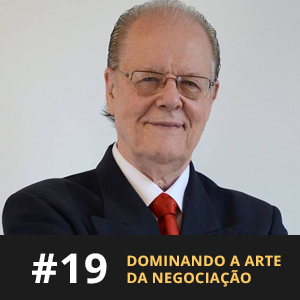 Café com ADM 019 - Dominando a arte da negociação