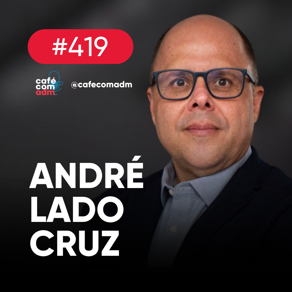 Café com ADM, by Leandro Vieira