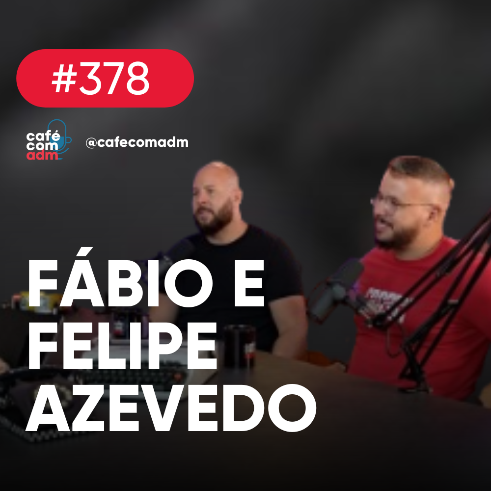A dupla que ensina o Brasil a vender roupas, com Irmãos Crosby | Café com ADM 378