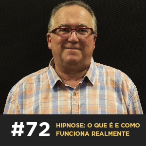 Café com ADM 072 - Hipnose: o que é e como funciona realmente