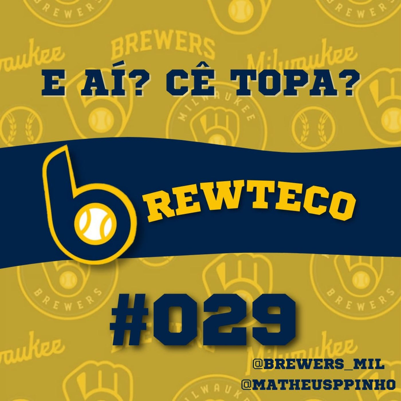 Brewteco #29 - E aí? Cê Topa?