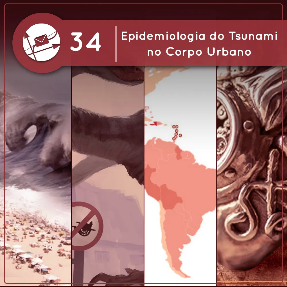 Epidemiologia do Tsunami no Corpo Urbano (Derivadas #34)