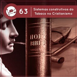 Sistemas construtivos do Tabaco no Cristianismo (Derivadas #63)