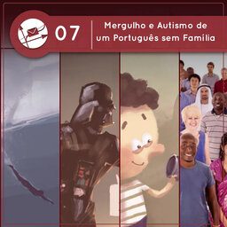 Derivadas #07: Mergulho e Autismo de um Português sem Família