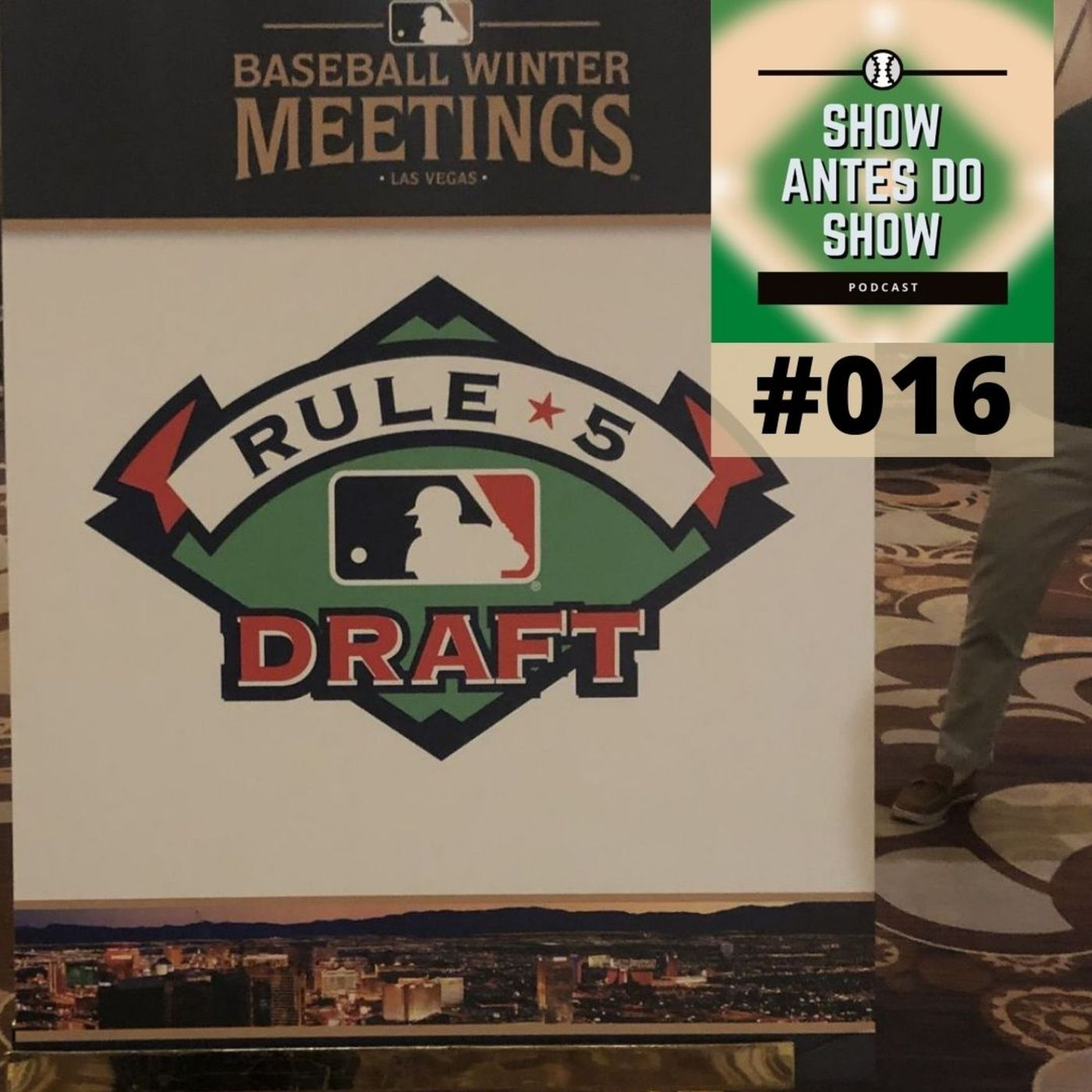 Show Antes do Show 016 – Rule 5 Draft e Calouros do Ano 2020