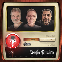 VOZ OFF 034 – Sergio Ribeiro
