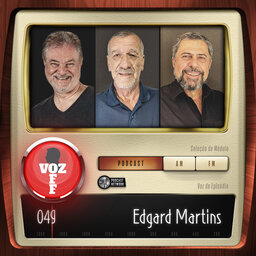 VOZ 0FF 049 - Edgard Martins