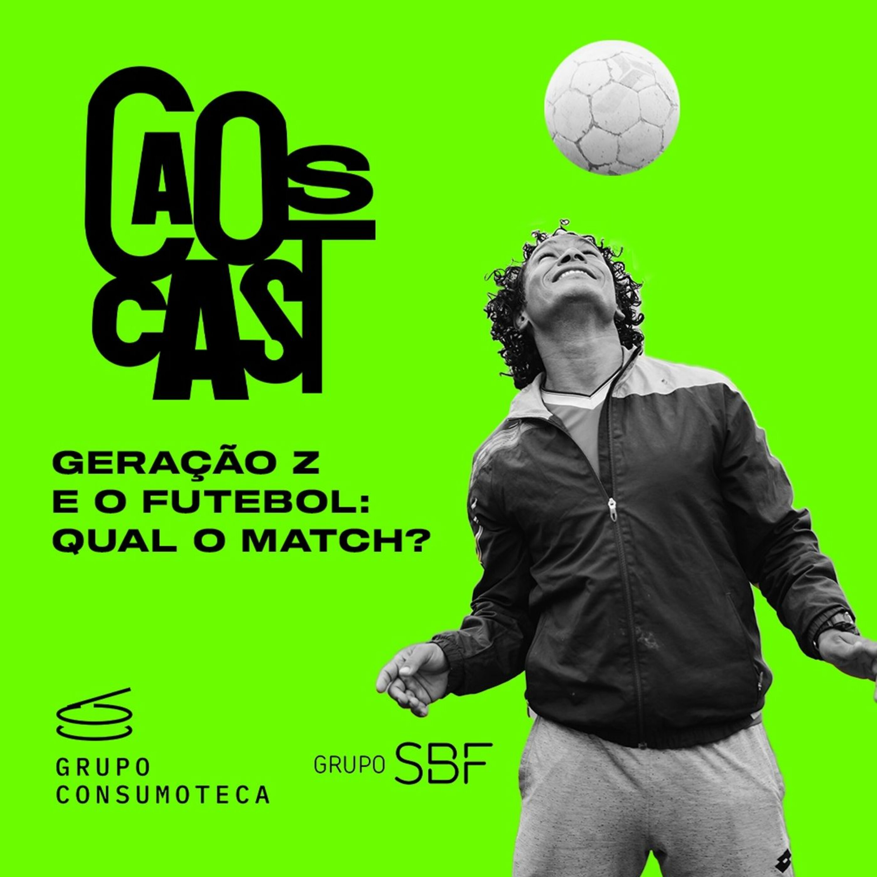Geração Z e Futebol: Qual o Match? Com Paula Nader, Grupo SBF Geração Z e Futebol: Qual o Match? Com Paula Nader, Grupo SBF