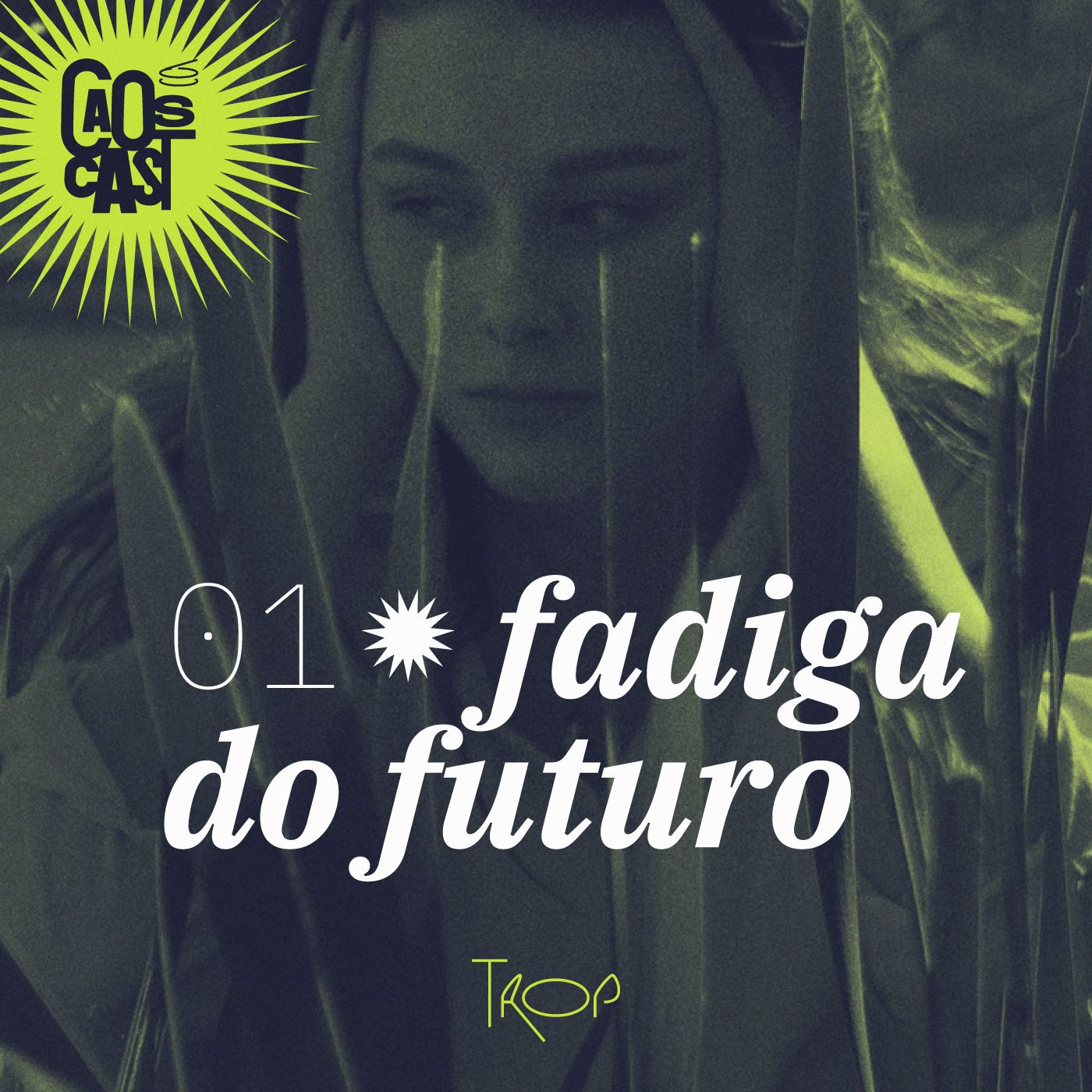 Fadiga do Futuro