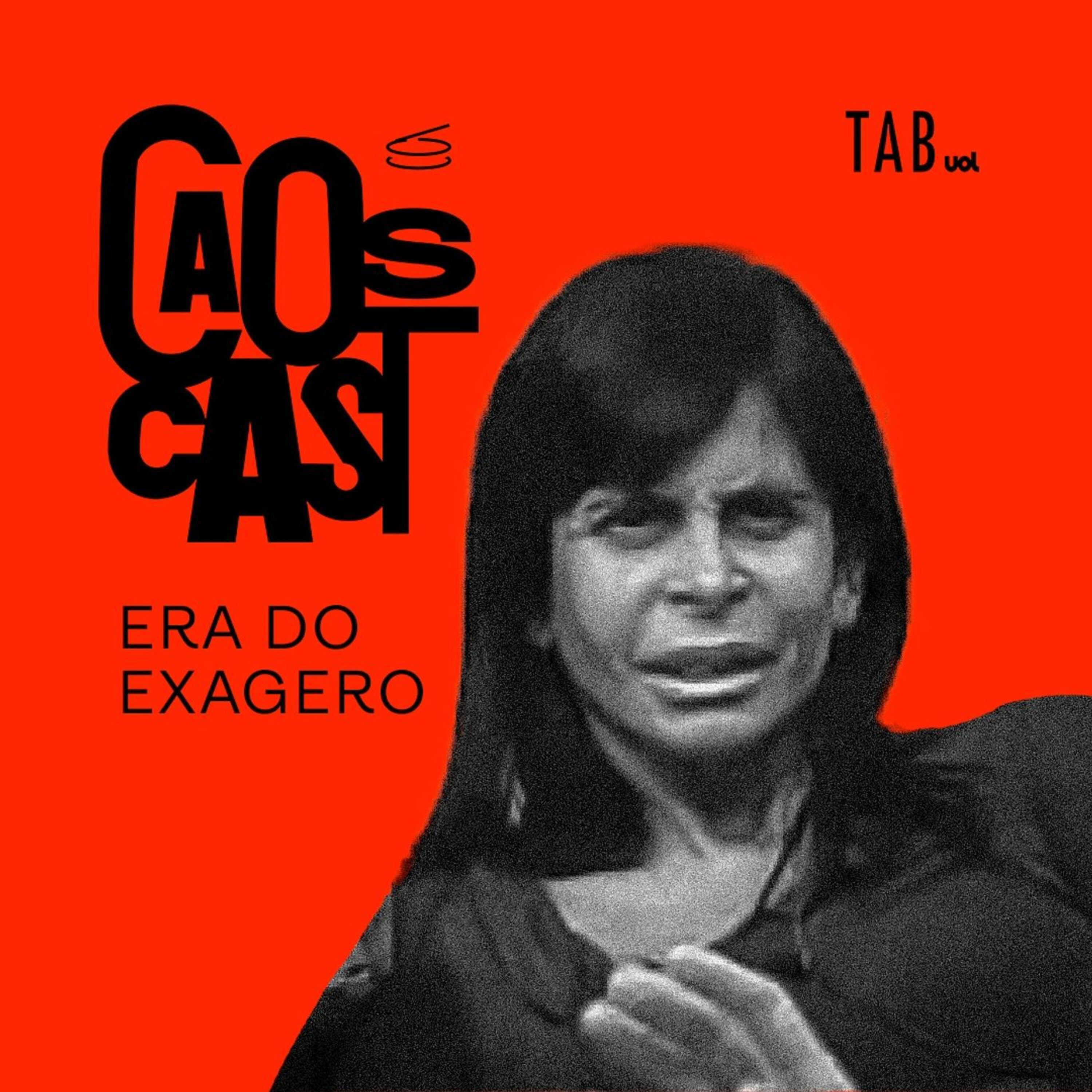 Era do Exagero Era do Exagero
