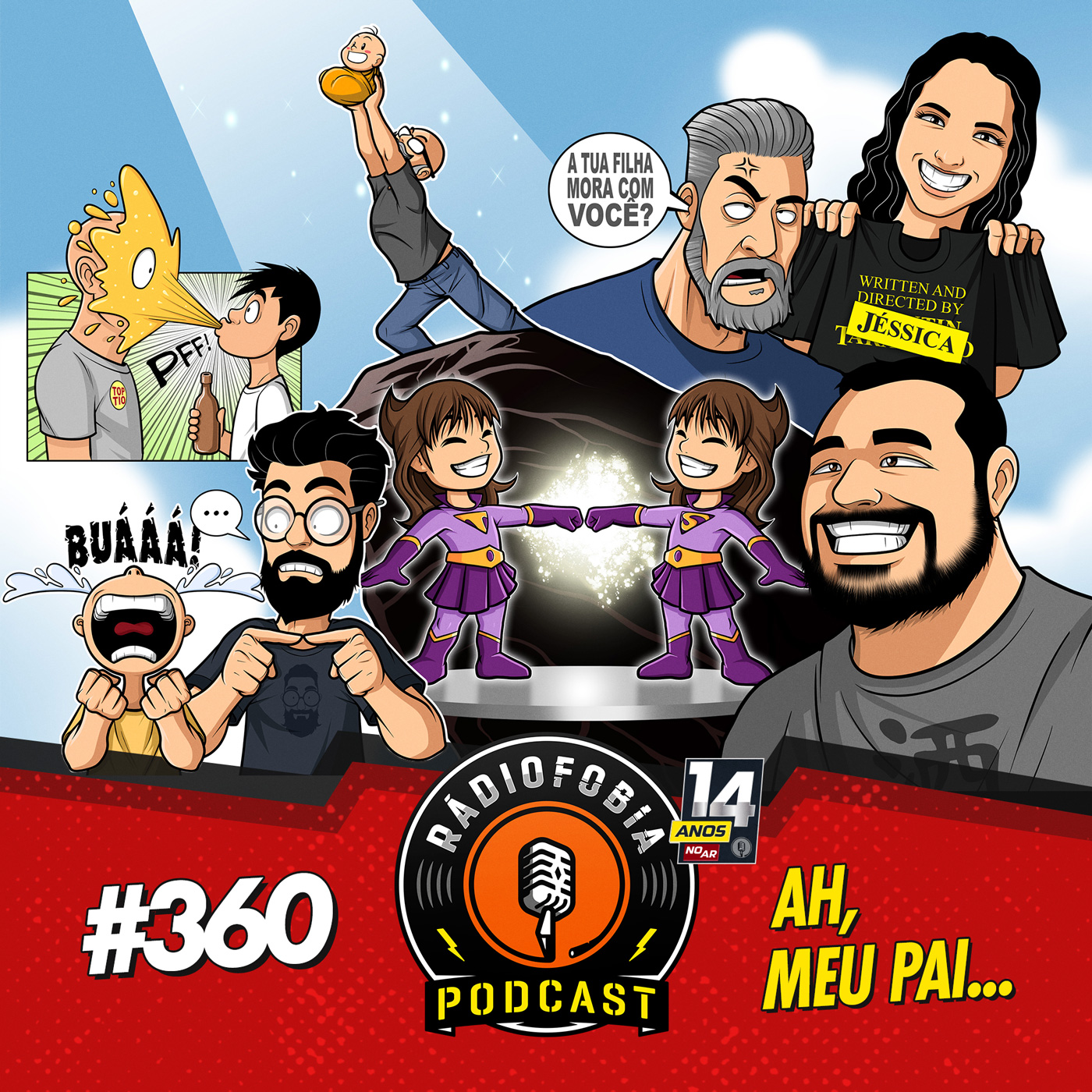 RÁDIOFOBIA 360 - Ah, meu pai...