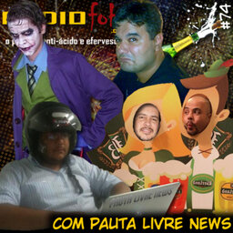 RADIOFOBIA 74 – com Pauta Livre News