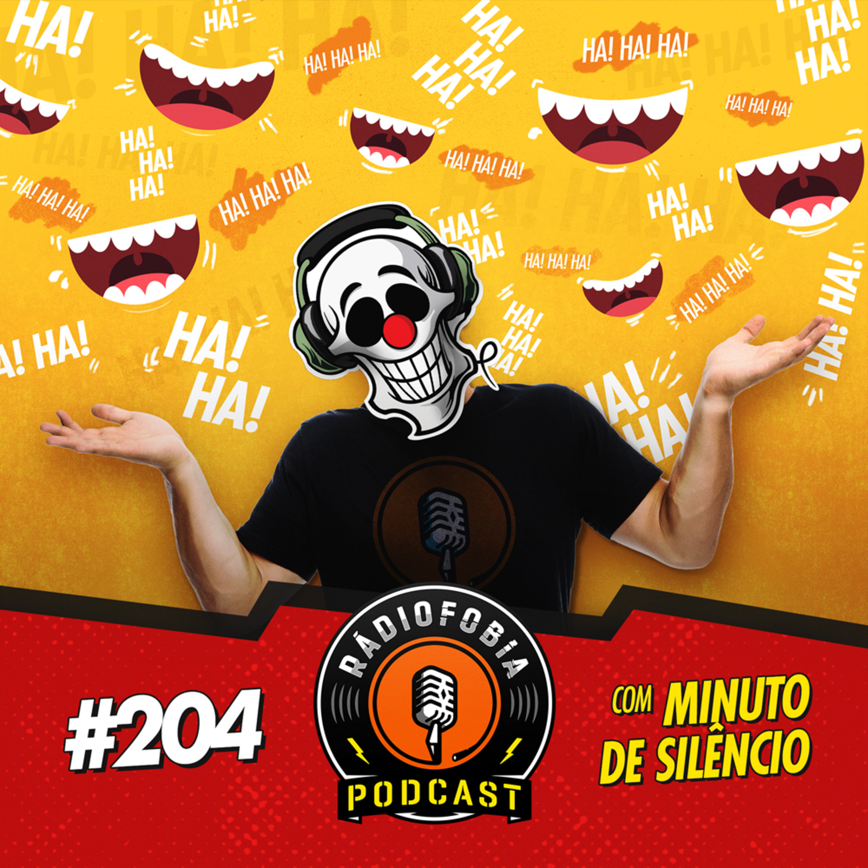 RADIOFOBIA 204 – com Minuto de Silêncio