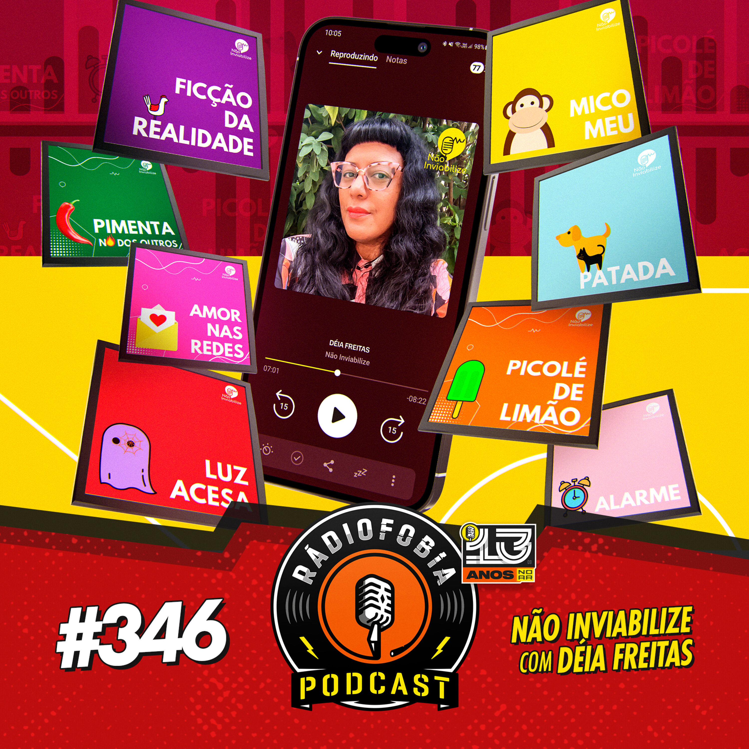 RADIOFOBIA 346 - Não Inviabilize, com Déia Freitas