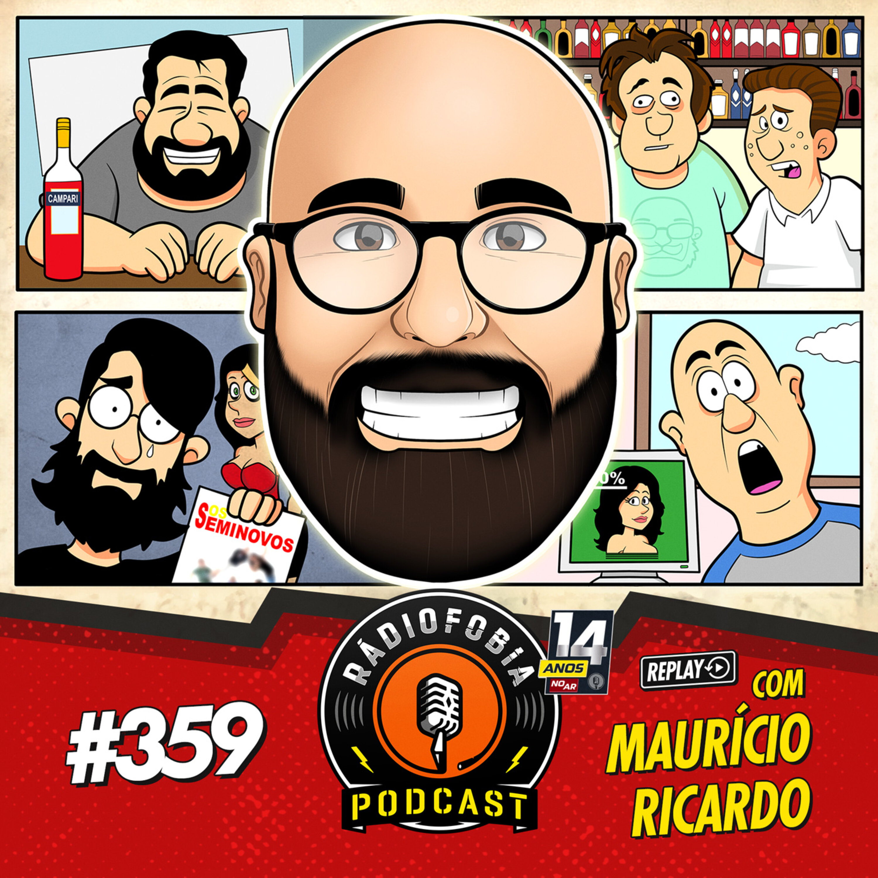 RÁDIOFOBIA 359 - REPLAY - com Maurício Ricardo