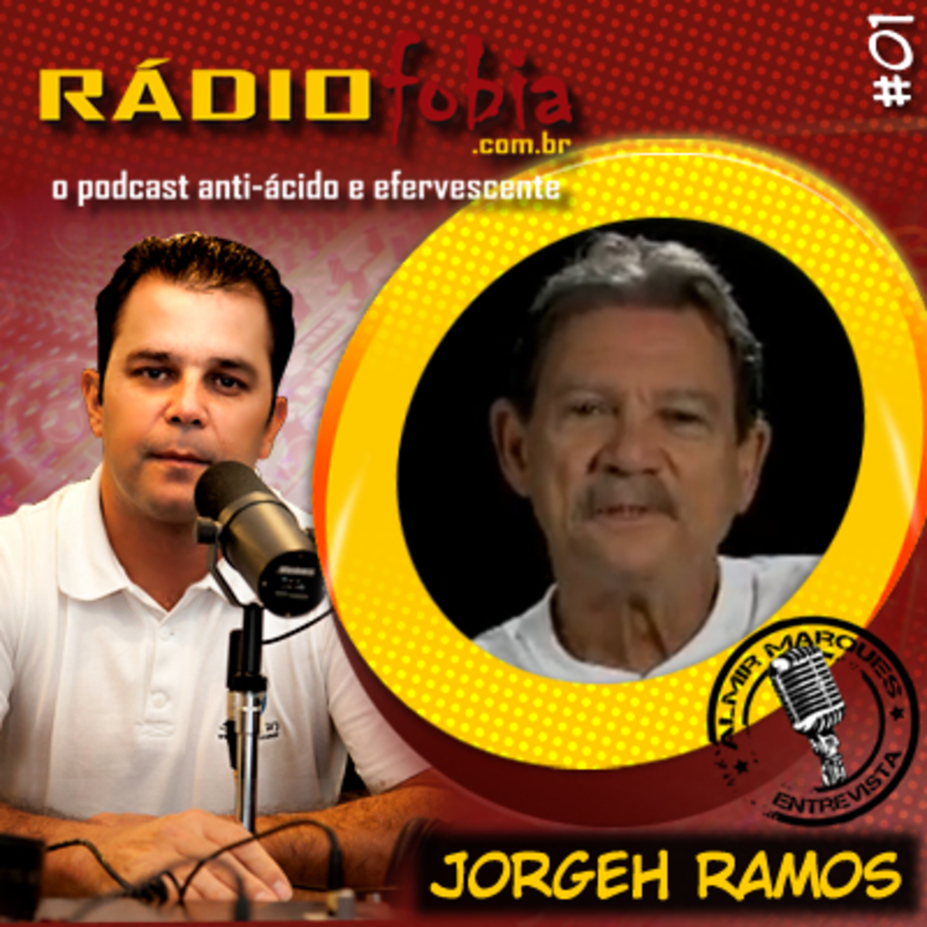 RADIOFOBIA – Almir Marques Entrevista #01 – Jorgeh Ramos