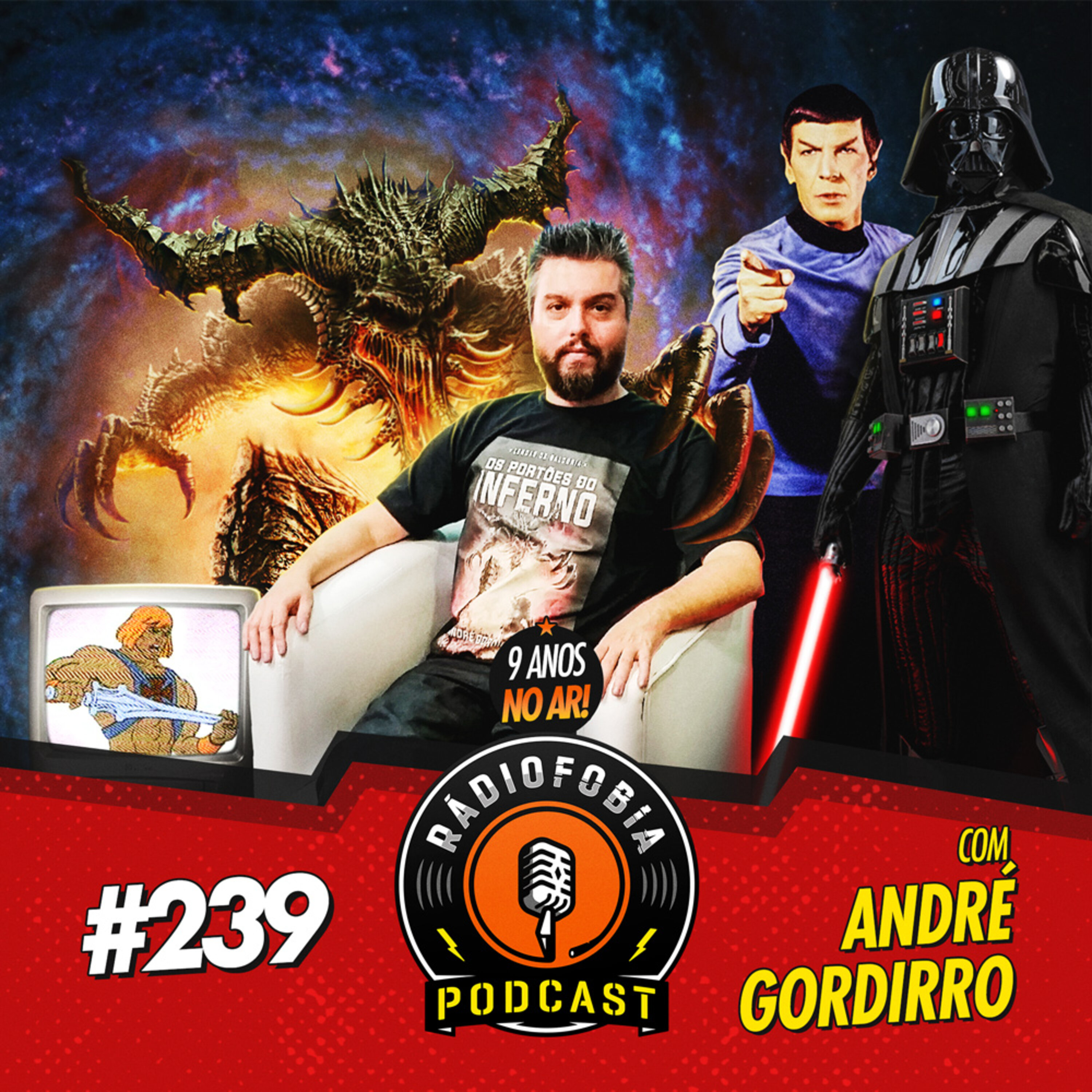RADIOFOBIA 239 – com André Gordirro