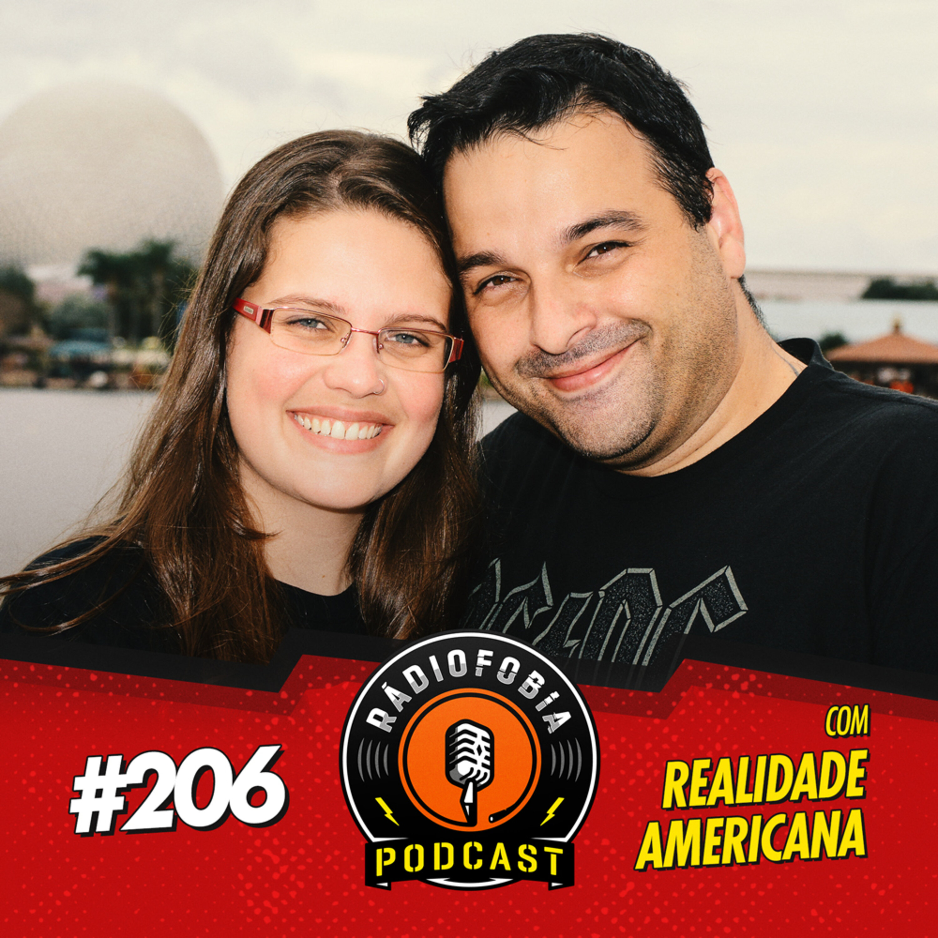 RADIOFOBIA 206 – com Realidade Americana