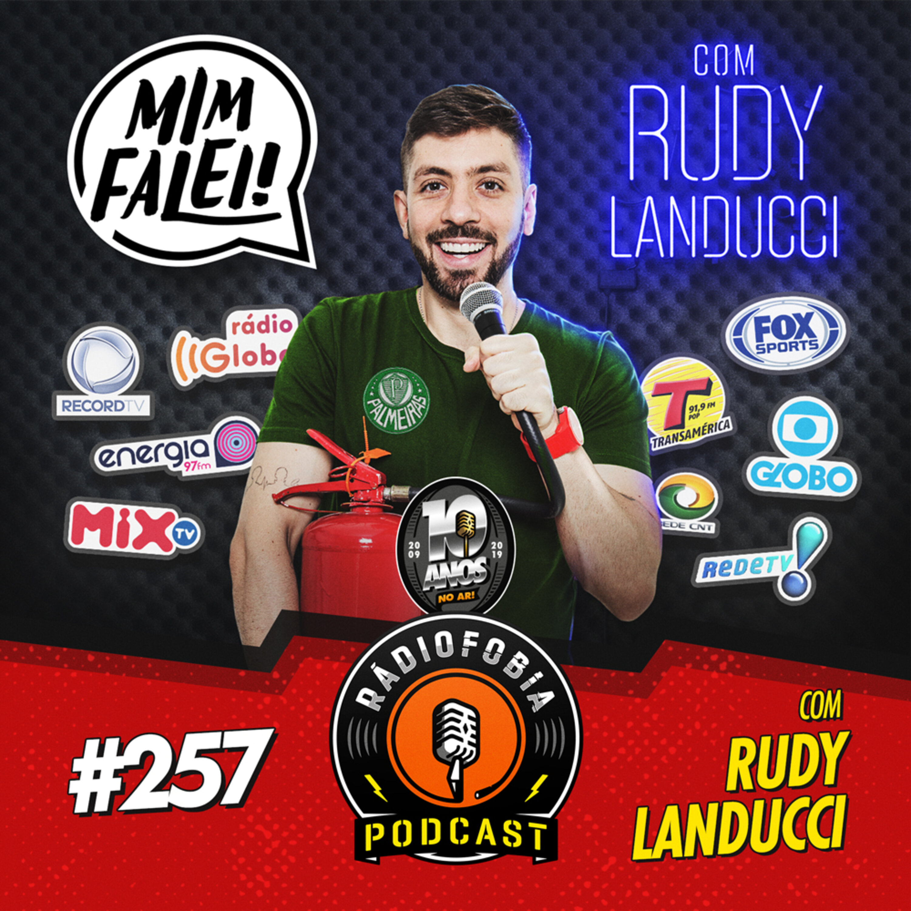 RADIOFOBIA 257 – com Rudy Landucci