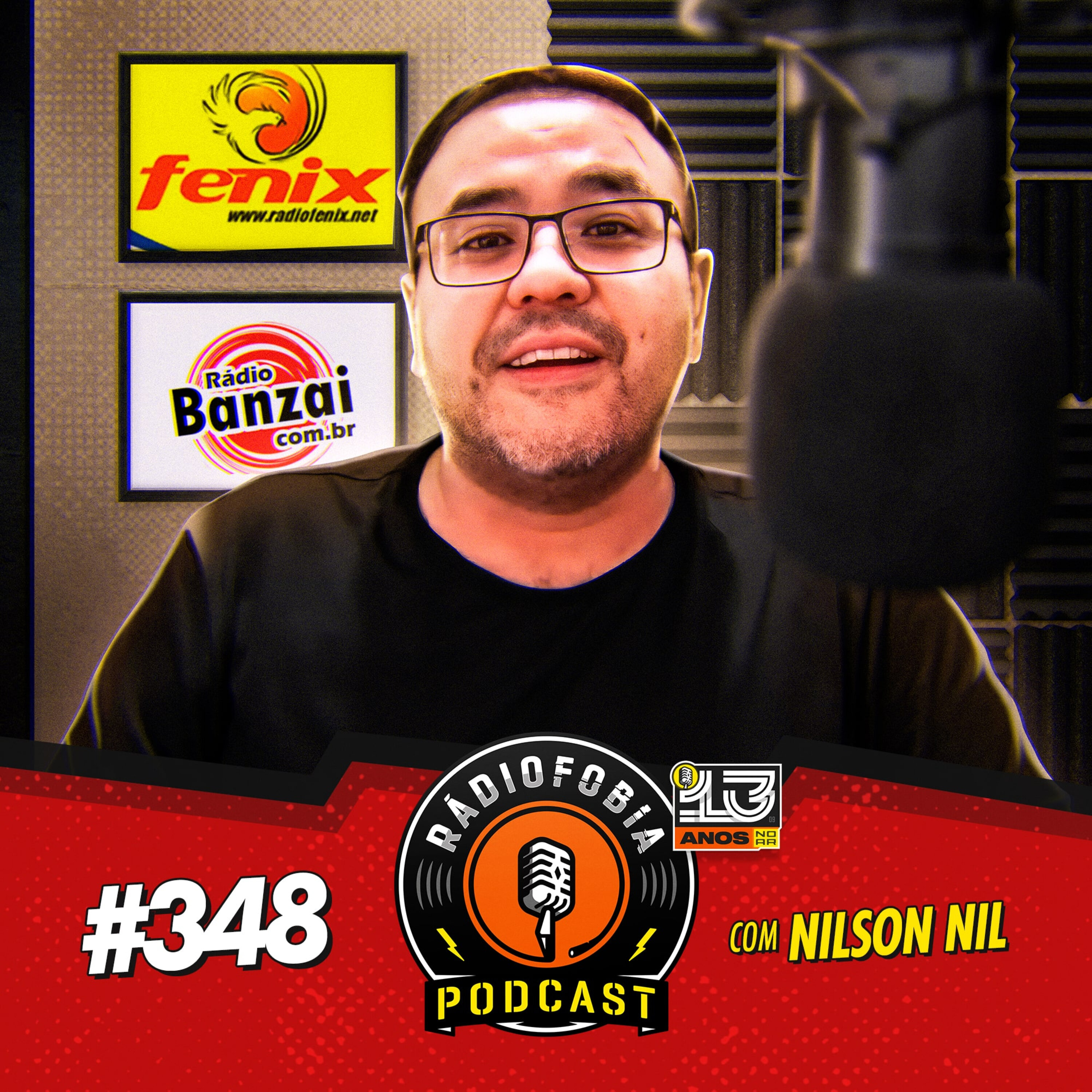 RADIOFOBIA 348 - com Nilson Nil