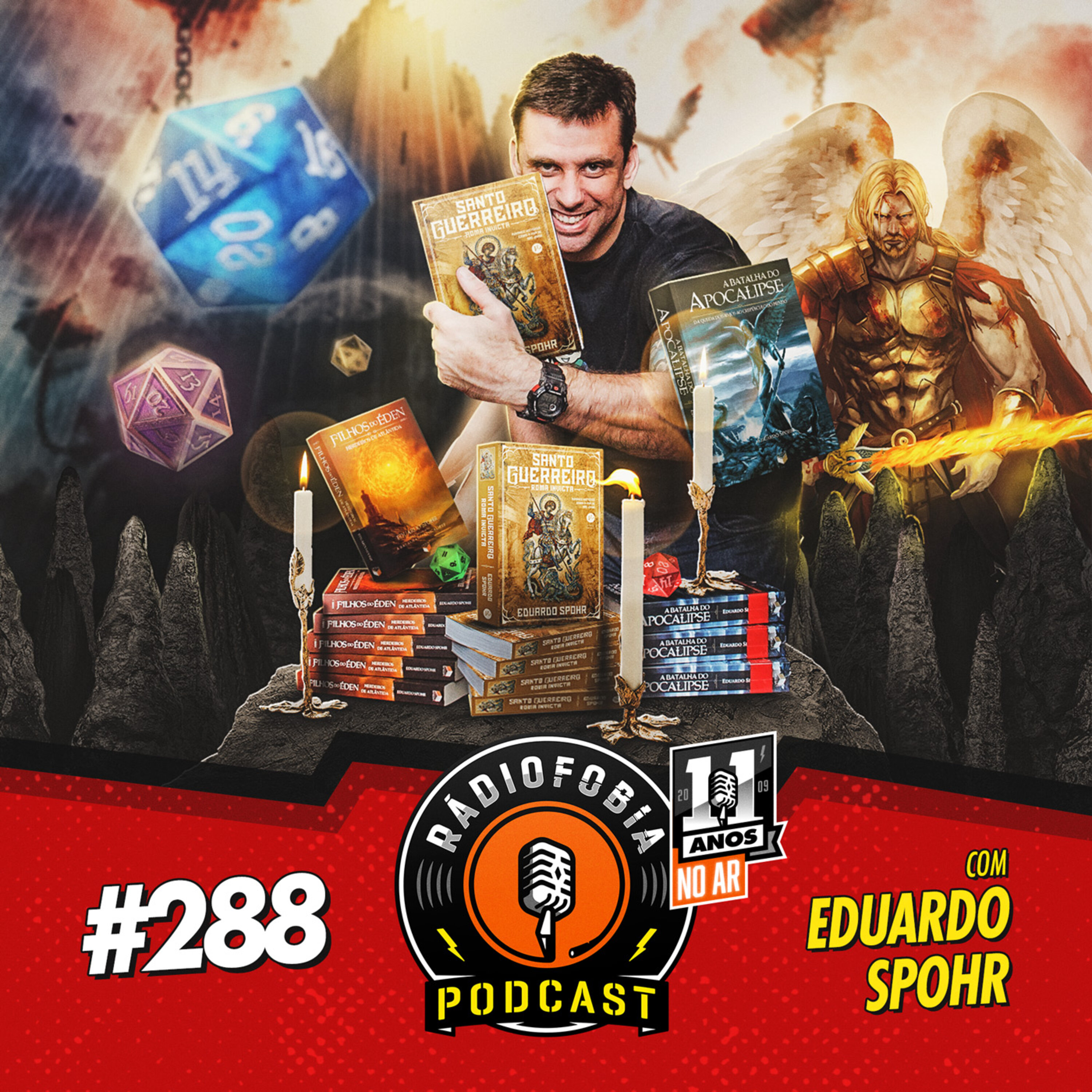 RADIOFOBIA 288 – com Eduardo Spohr