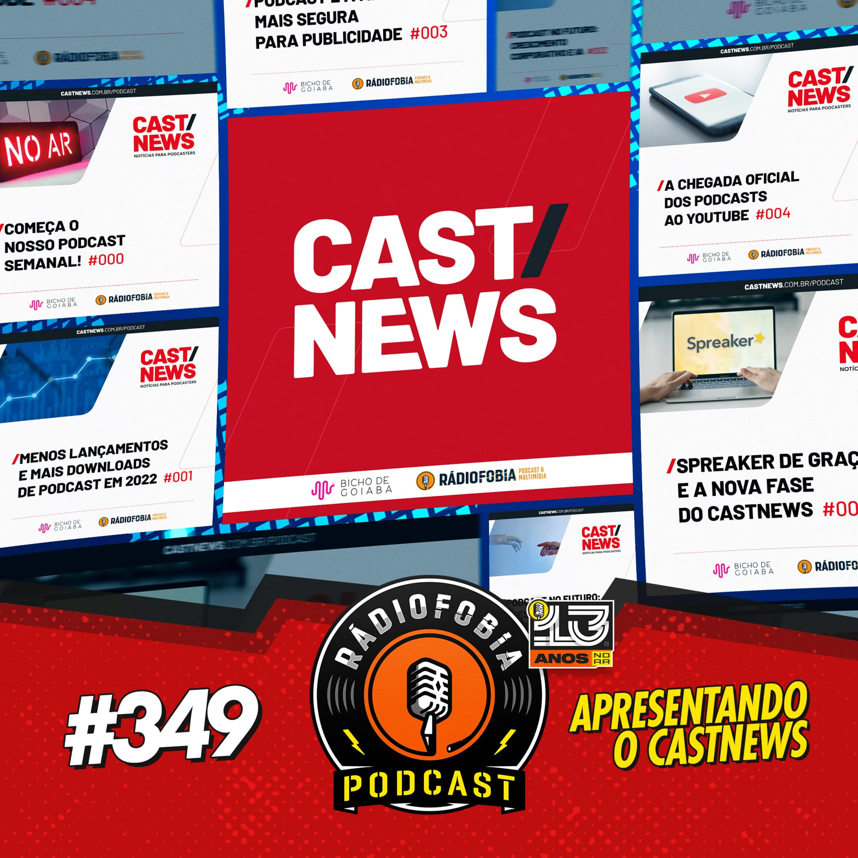 RADIOFOBIA 349 - Apresentando o CASTNEWS!