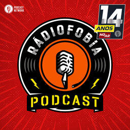 RADIOFOBIA 10 – ESPECIAL Silvio Santos (Parte 1)