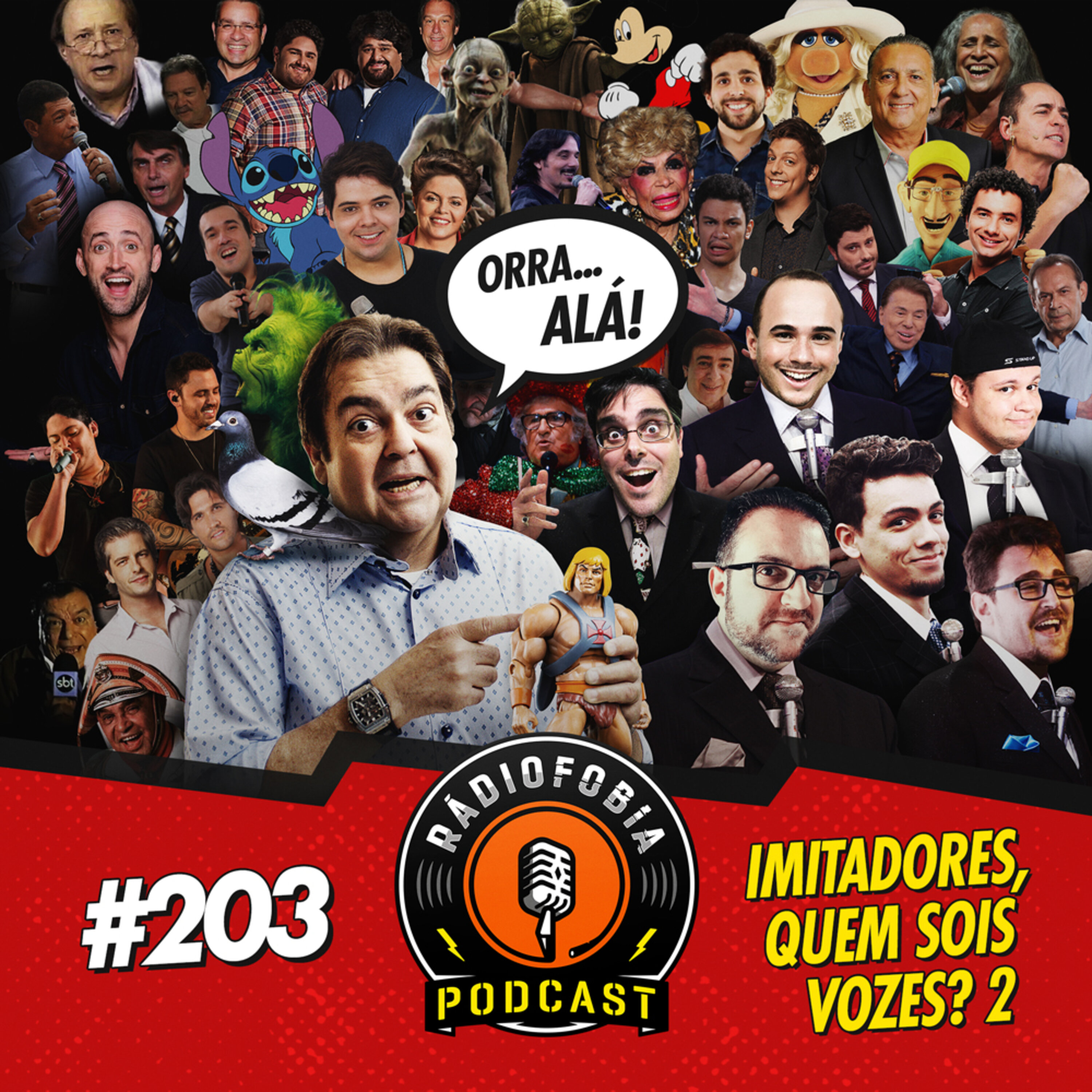 RADIOFOBIA 203 – Imitadores, quem sois vozes? 2