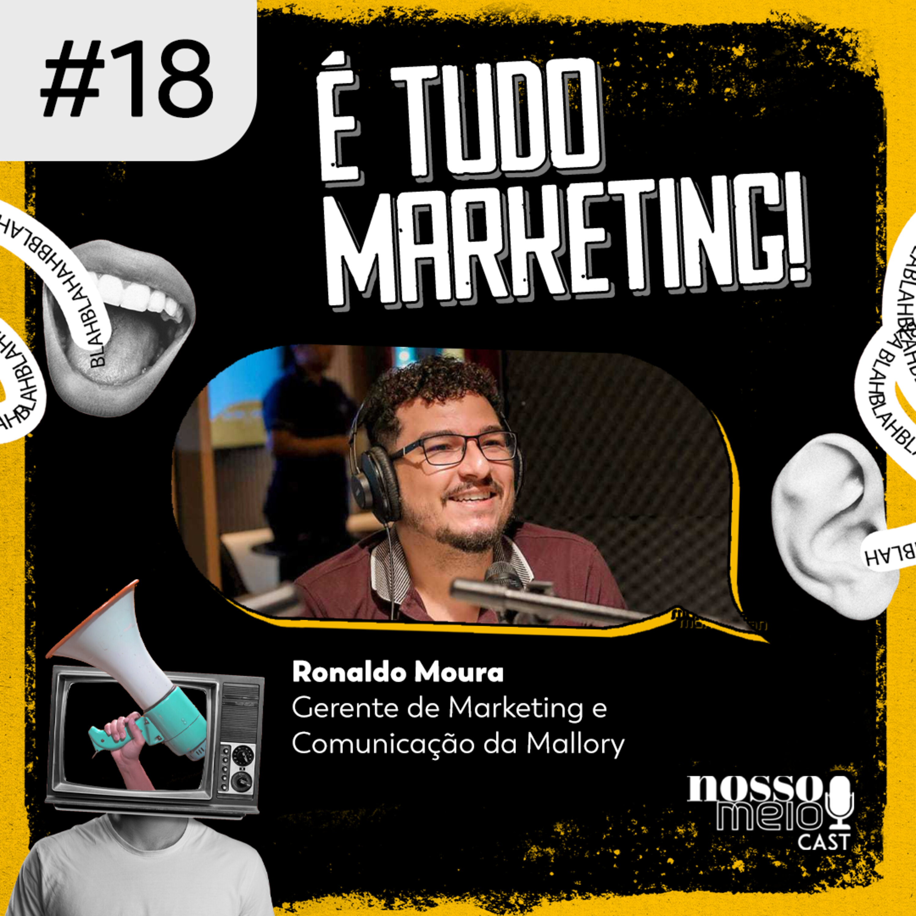 Nosso Meio Cast #18 - É tudo Marketing: O profissional no mercado regional.