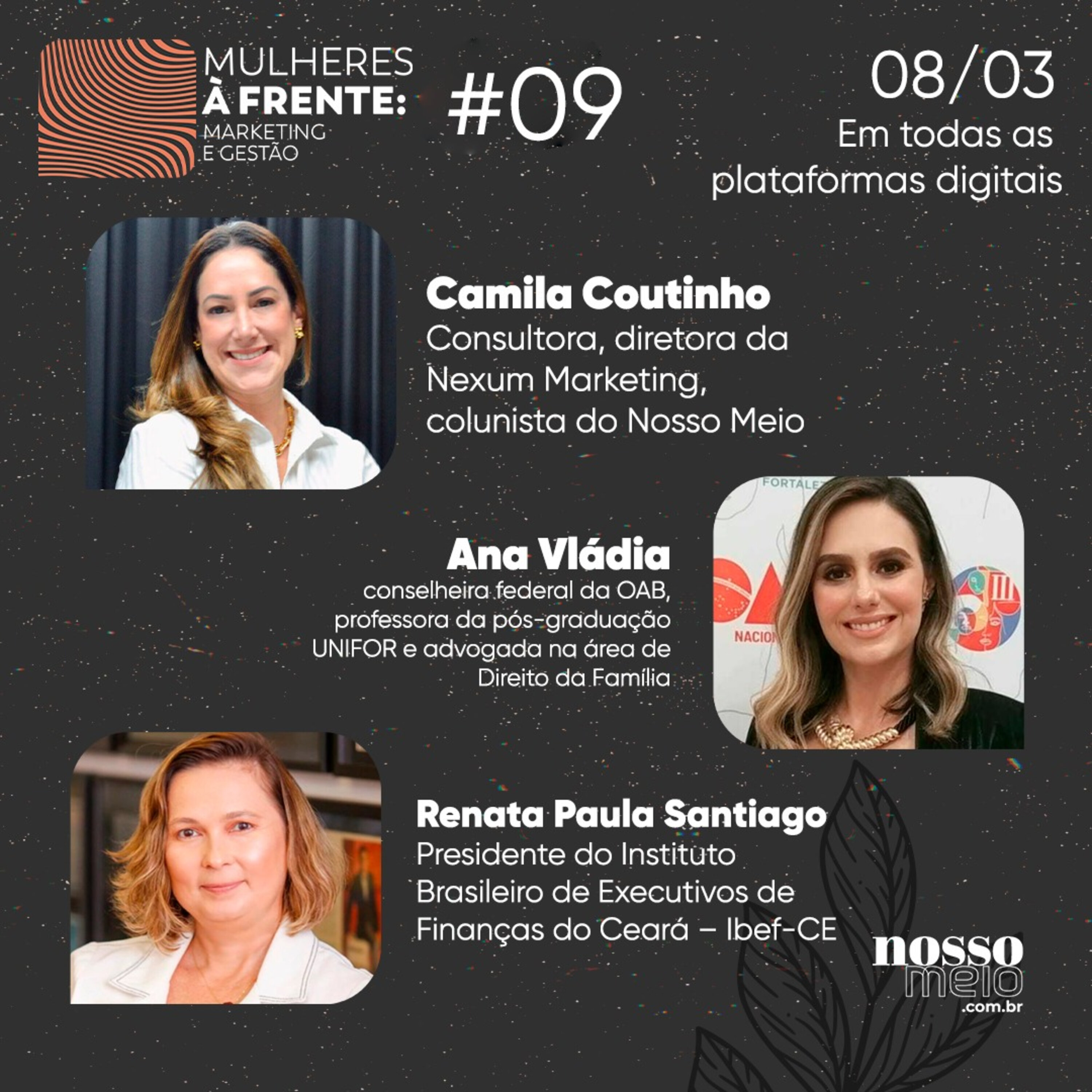 Nosso Meio Cast #09 -  Mulheres na liderança