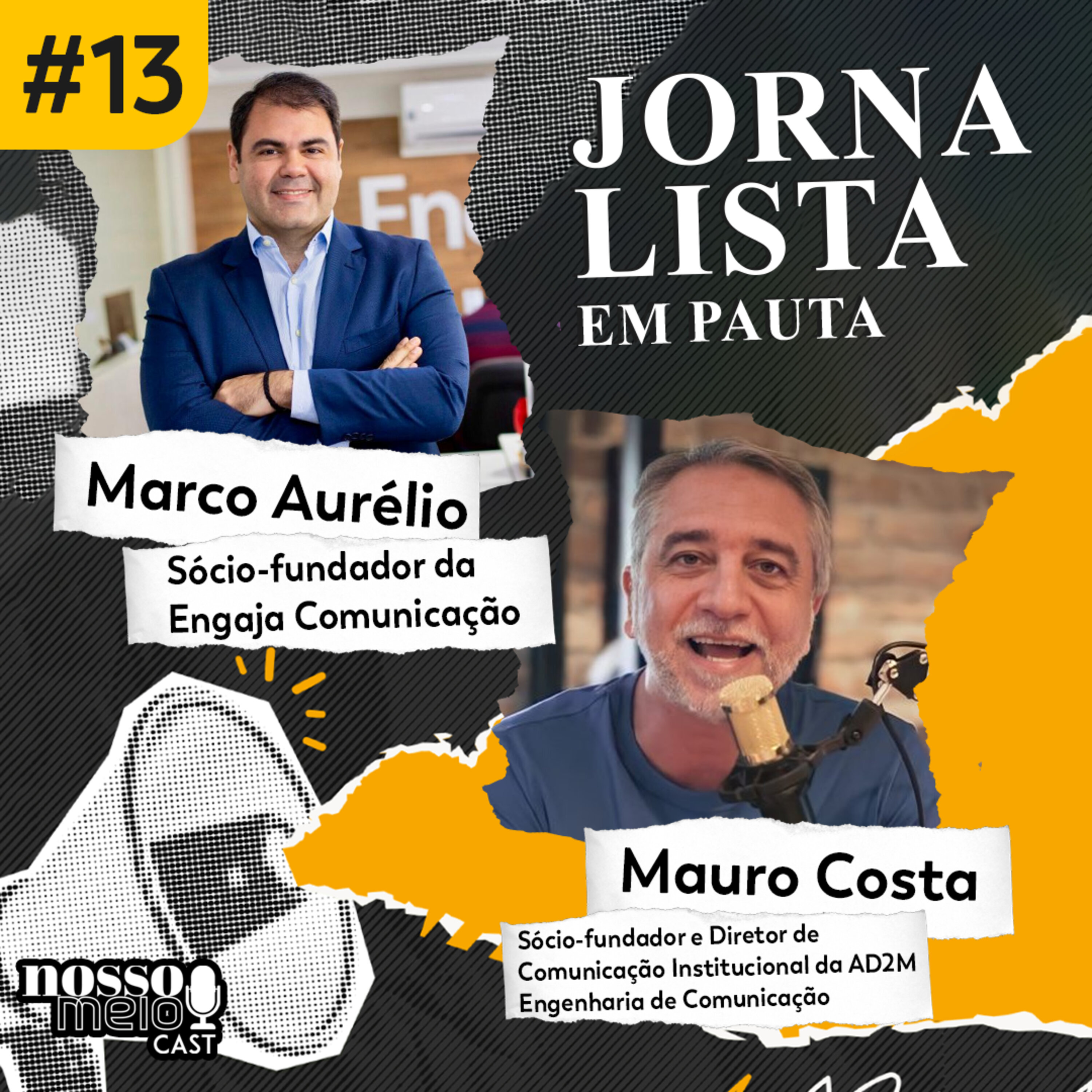 Nosso Meio Cast #13 - Jornalista em Pauta: A reinvenção da profissão do jornalista