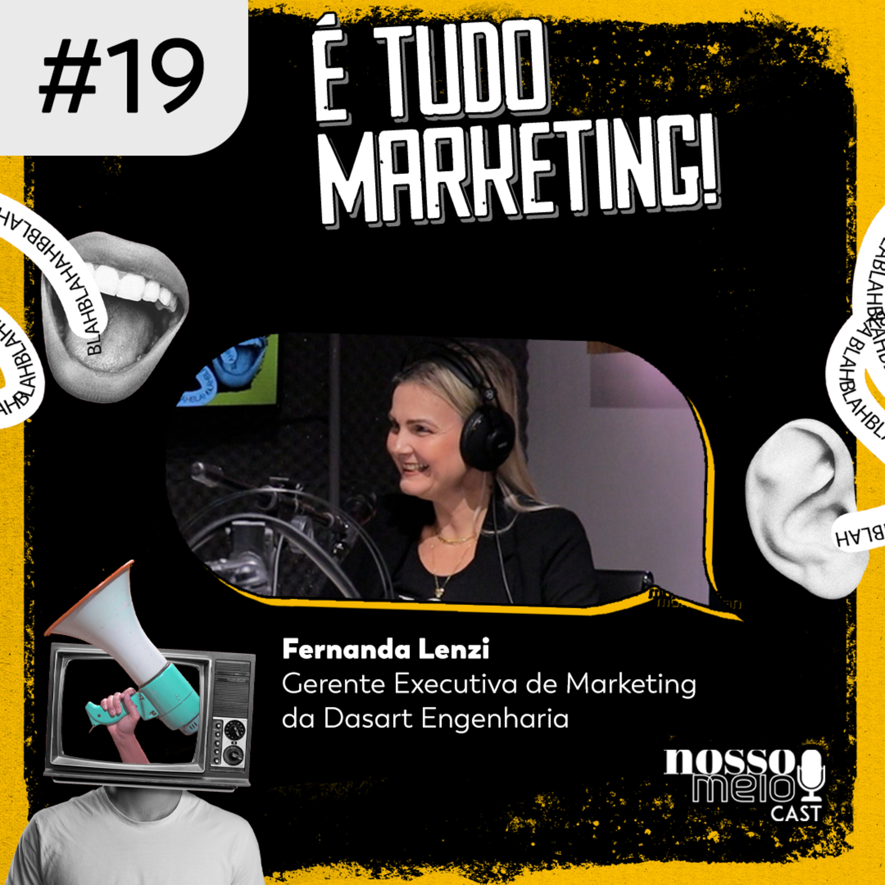 Nosso Meio Cast #19 -  É tudo Marketing: as ações do marketing em marcas consolidadas