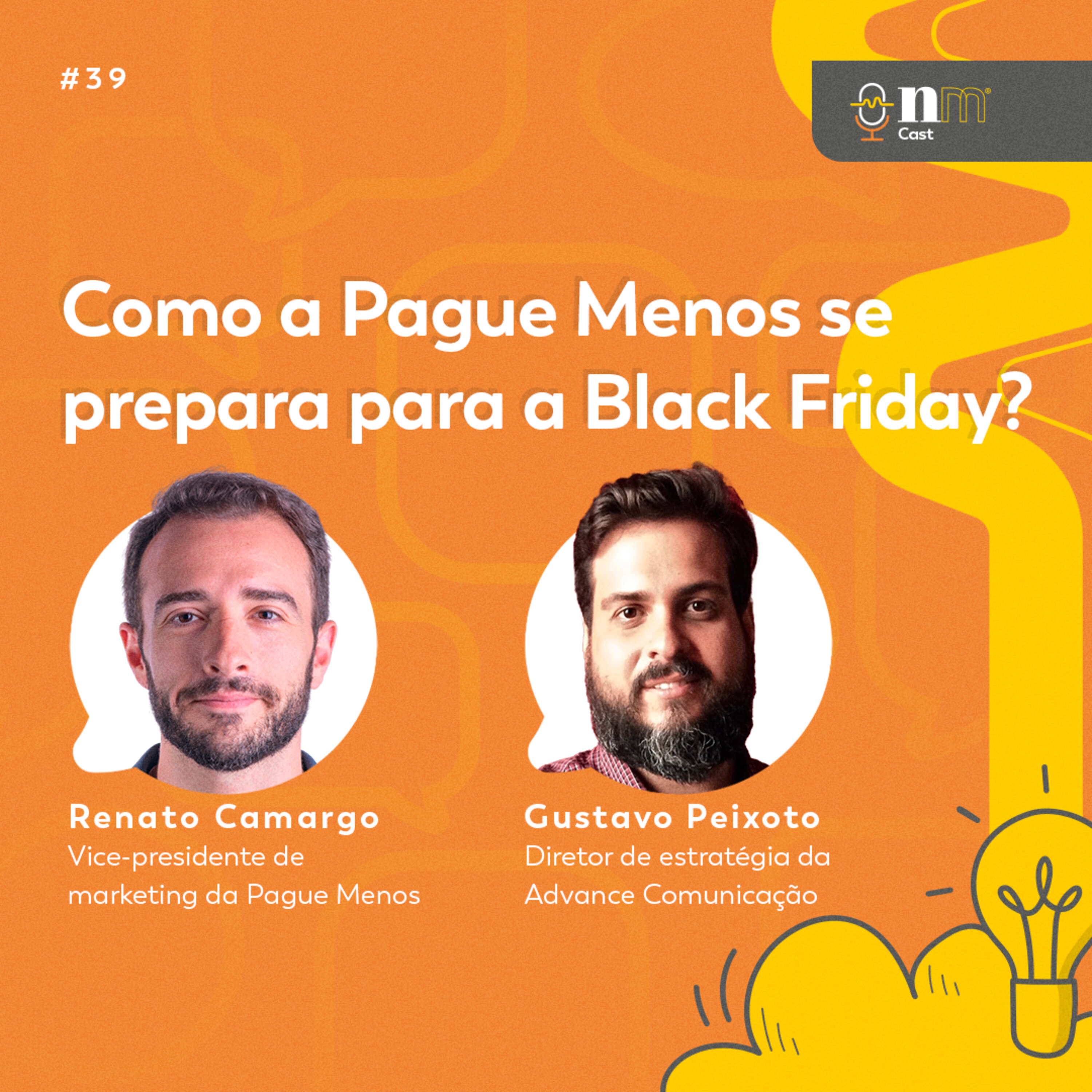 Nosso Meio Cast #39 - Como a Pague Menos se prepara para a Black Friday?