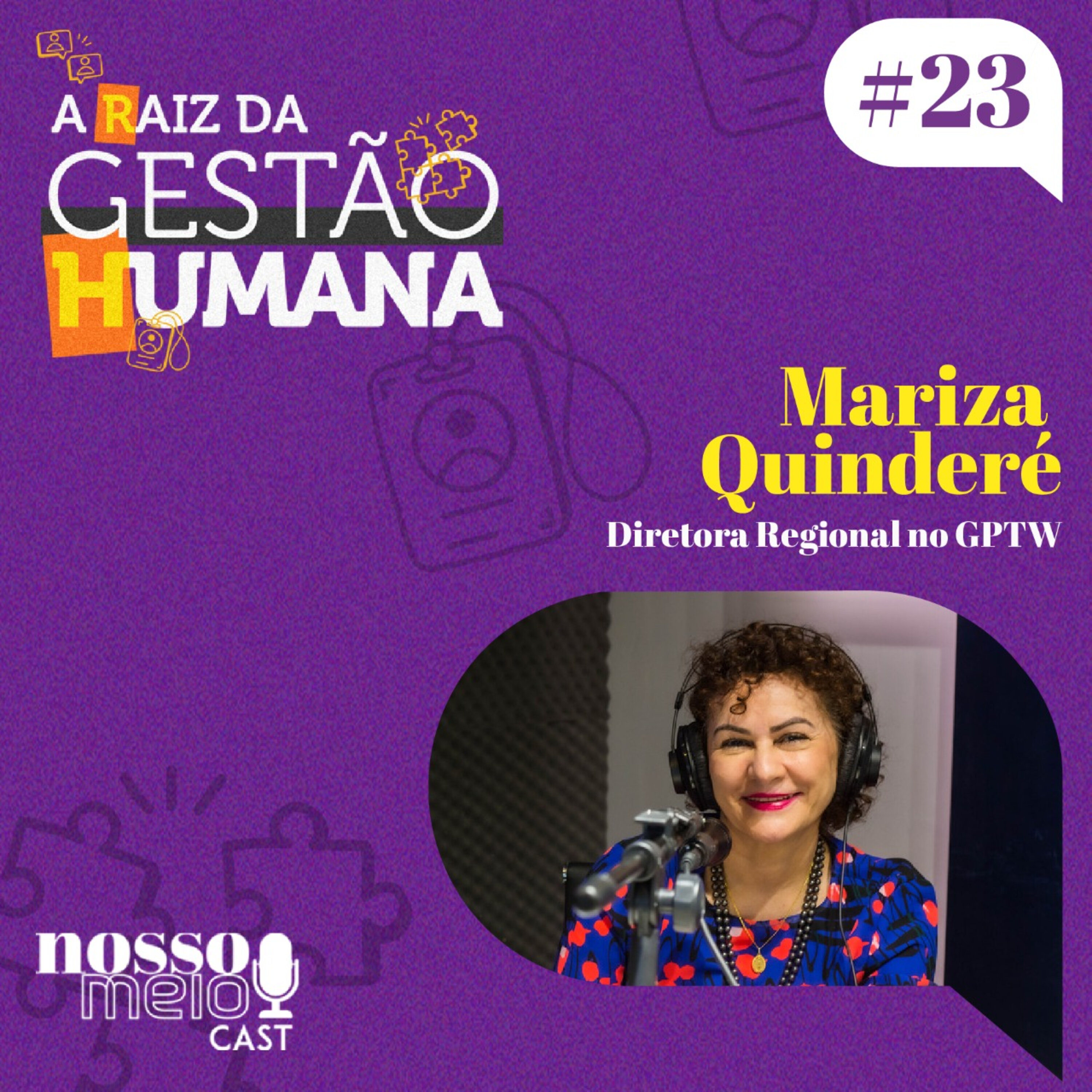 Nosso Meio Cast #23 - A Raiz da gestão Humana: a gestão de pessoas como chave para o sucesso