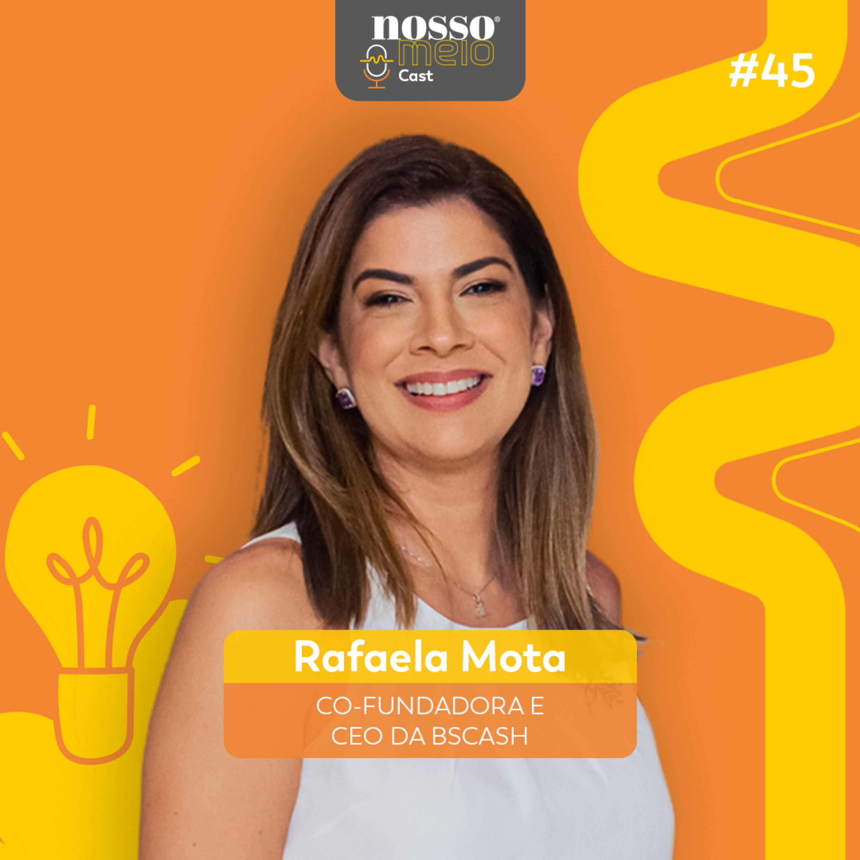 Nosso Meio Cast #45 - As histórias escritas por elas no mercado financeiro com Rafaela Mota
