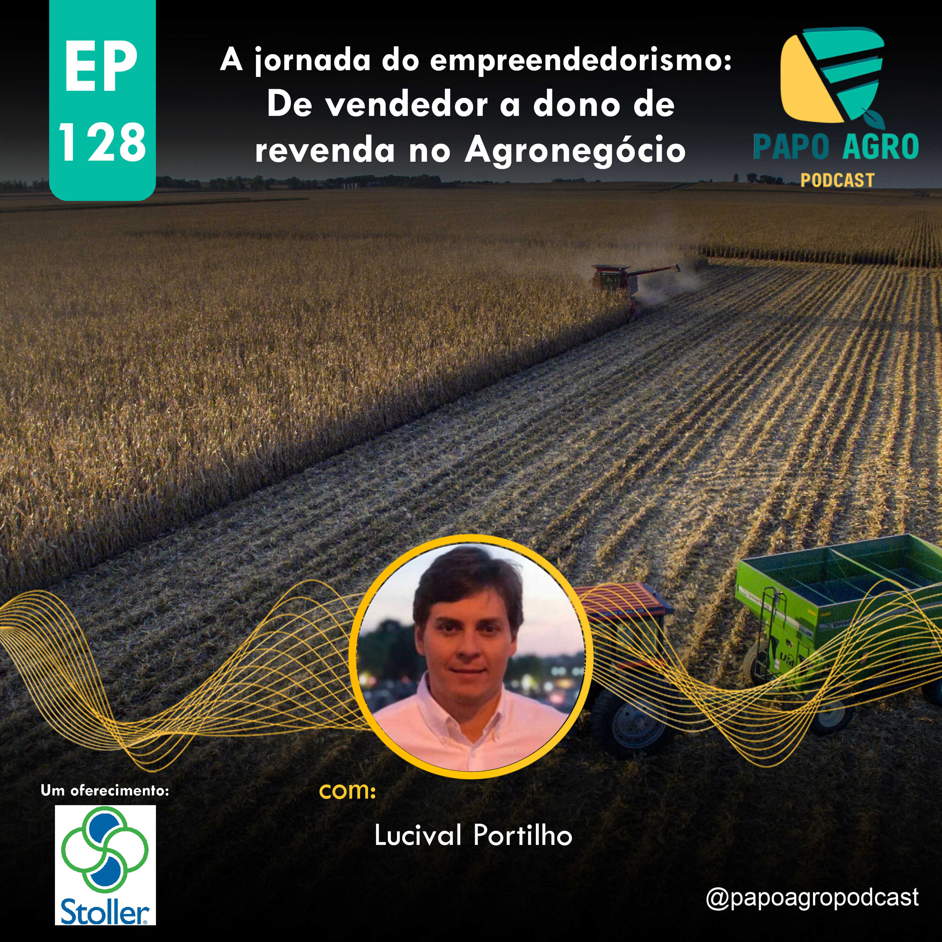 PA128 - A jornada do empreendedorismo: De vendedor a dono de revenda no Agronegócio