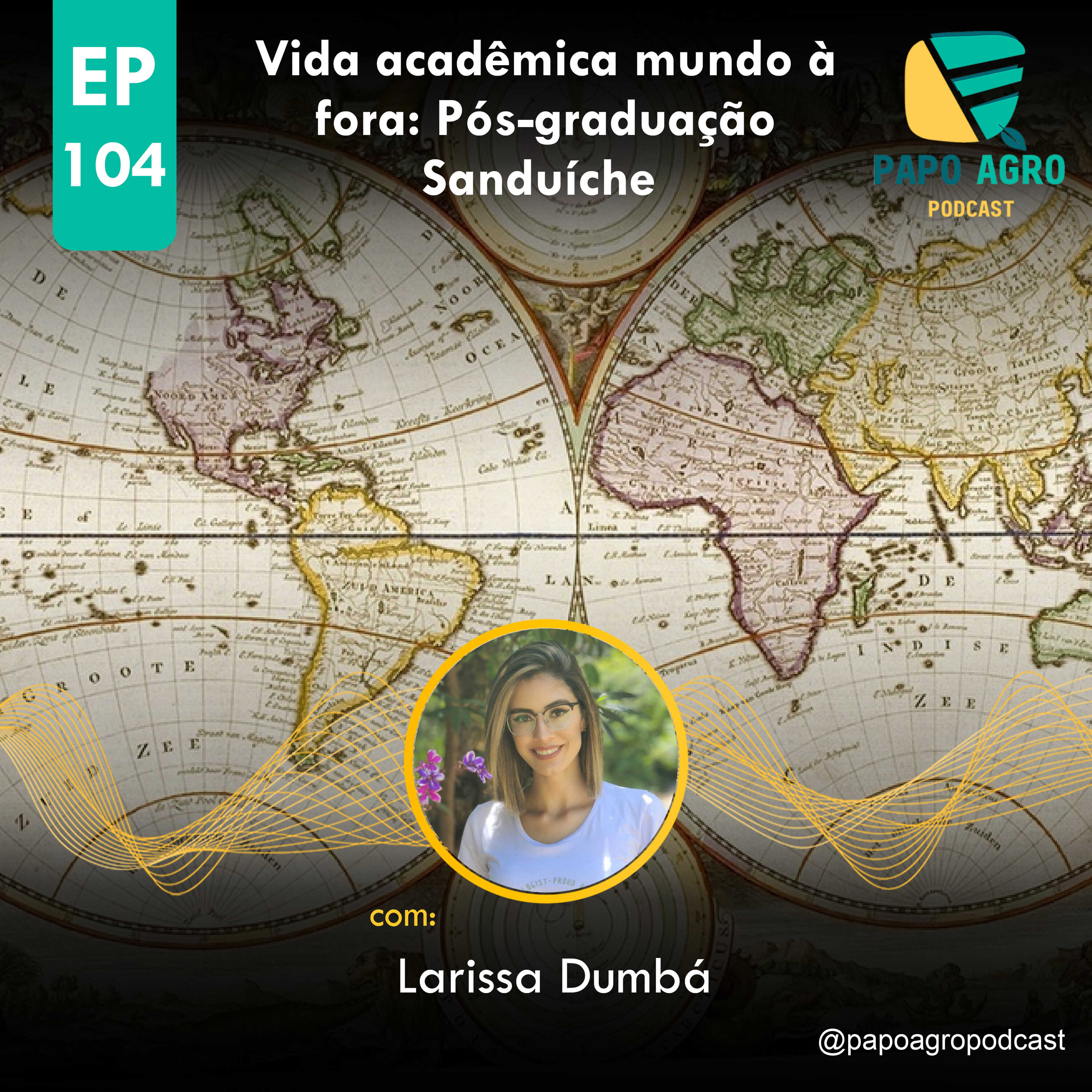 PA104 - Vida acadêmica mundo à fora: Pós-graduação Sanduíche