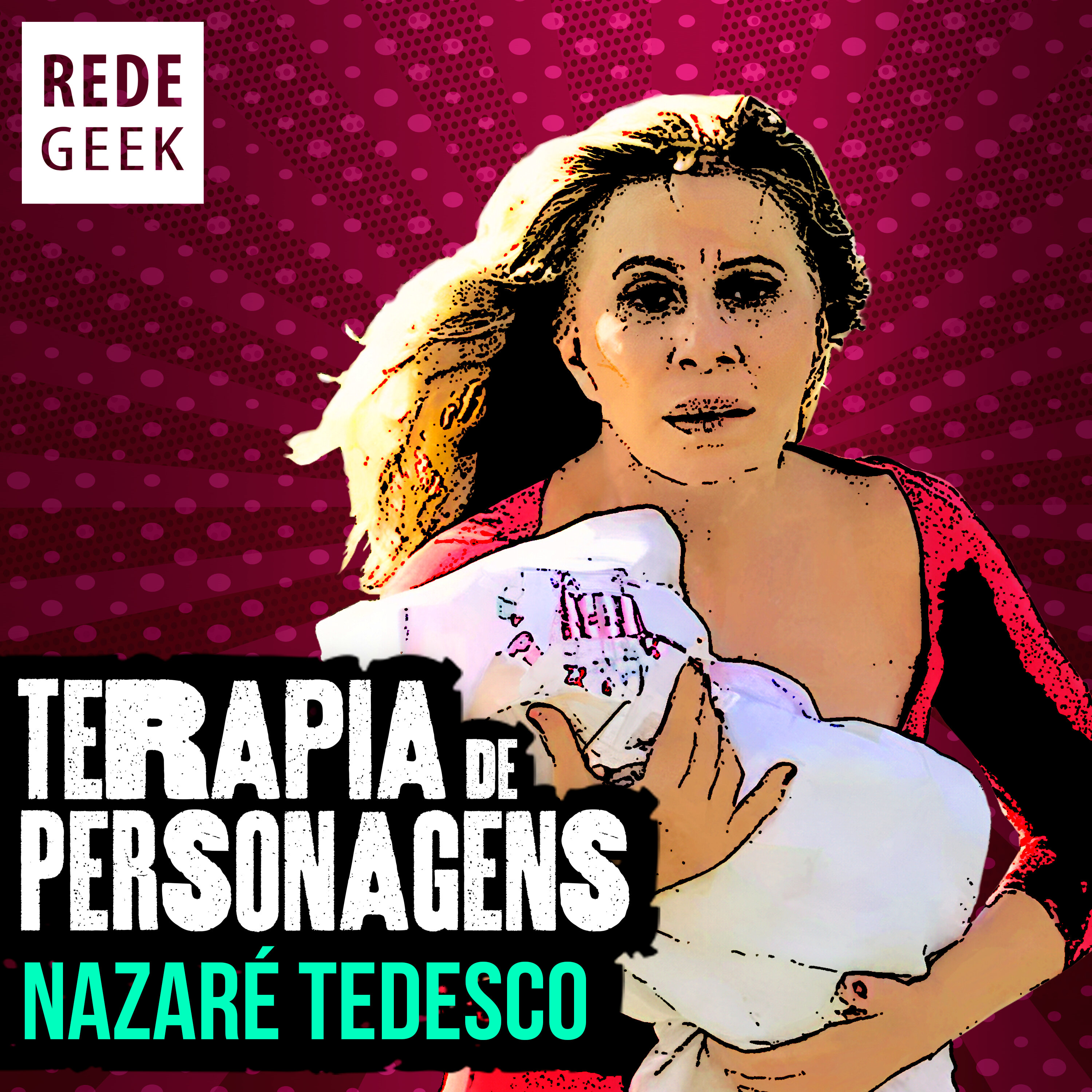 TERAPIA DE PERSONAGENS - Nazaré Tedesco