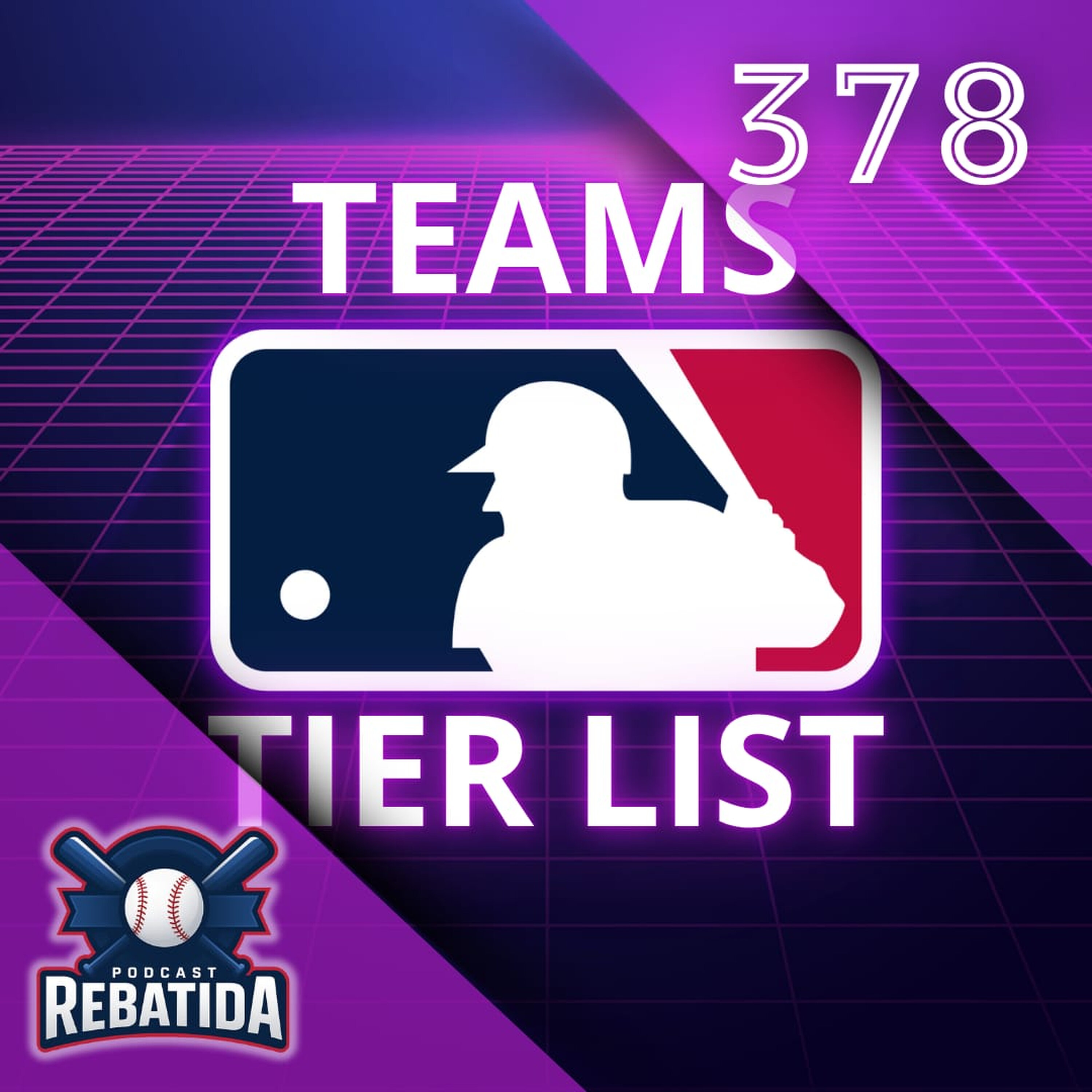 Rebatida Podcast 378 - Chegou o TIER LIST das equipes para a MLB 2026 episode artwork